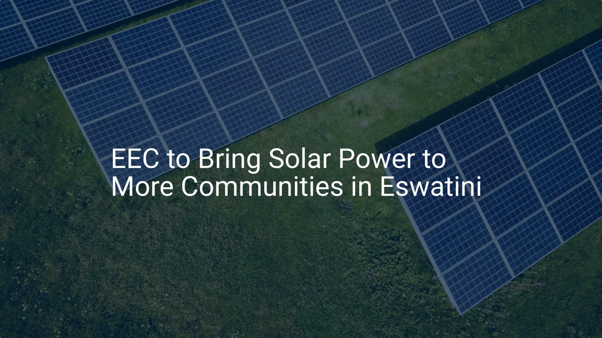 Eswatini solar power: EEC's Unique Plan for 20 Communities