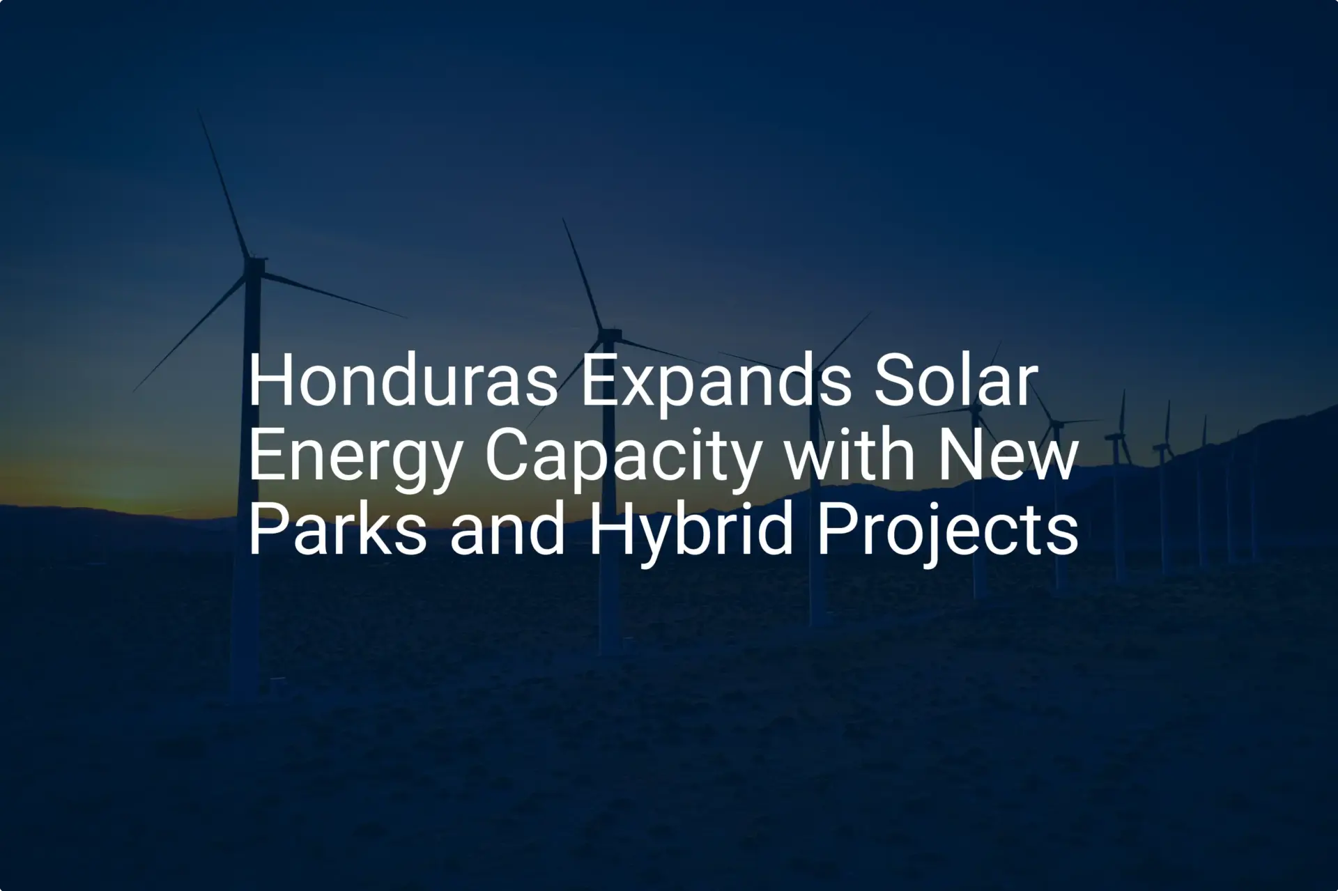 Honduras solar energy: Impressive 2024 expansion proven