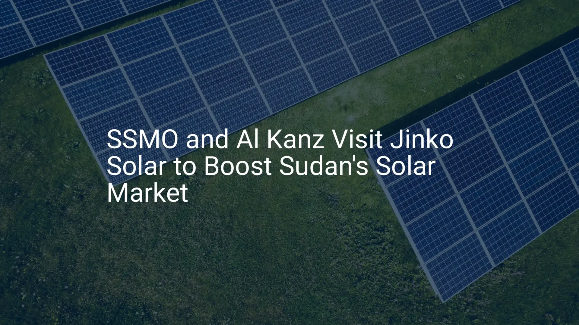 Impressive Sudan solar market boost with Jinko Solar