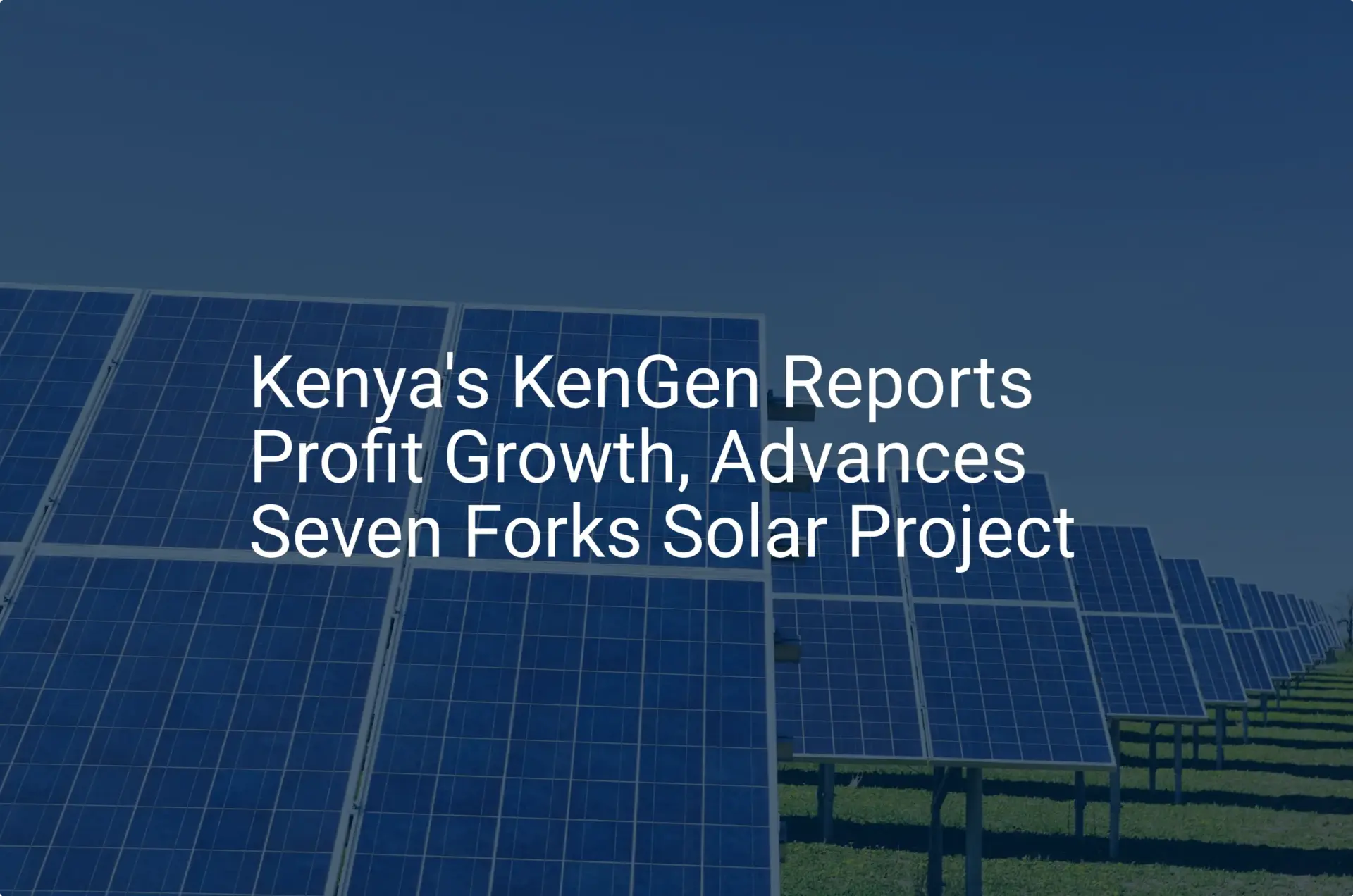 KenGen profit growth: Remarkable gains fuel 42 MW solar plan