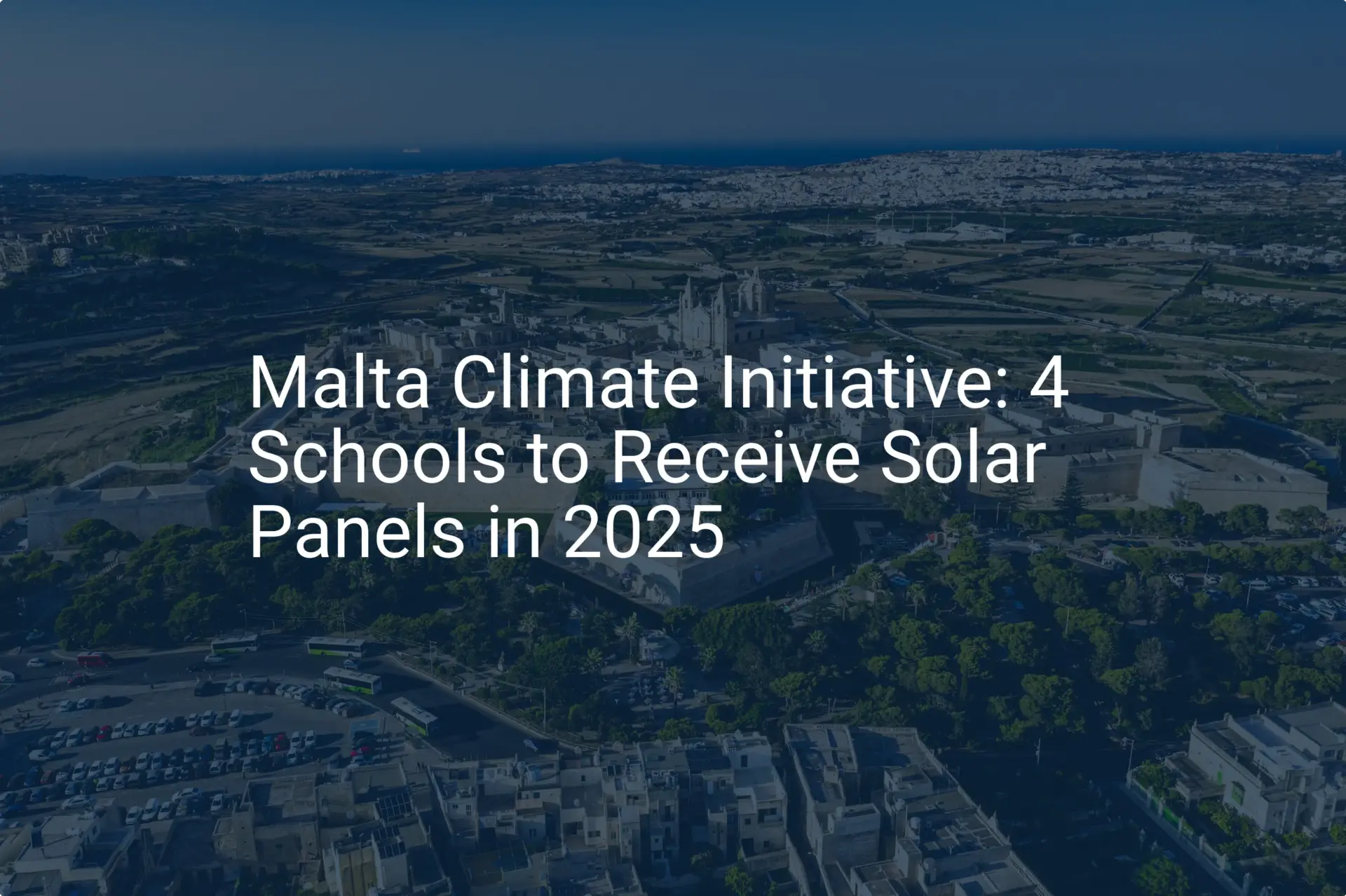 Malta solar schools: Unique 2025 panel initiative