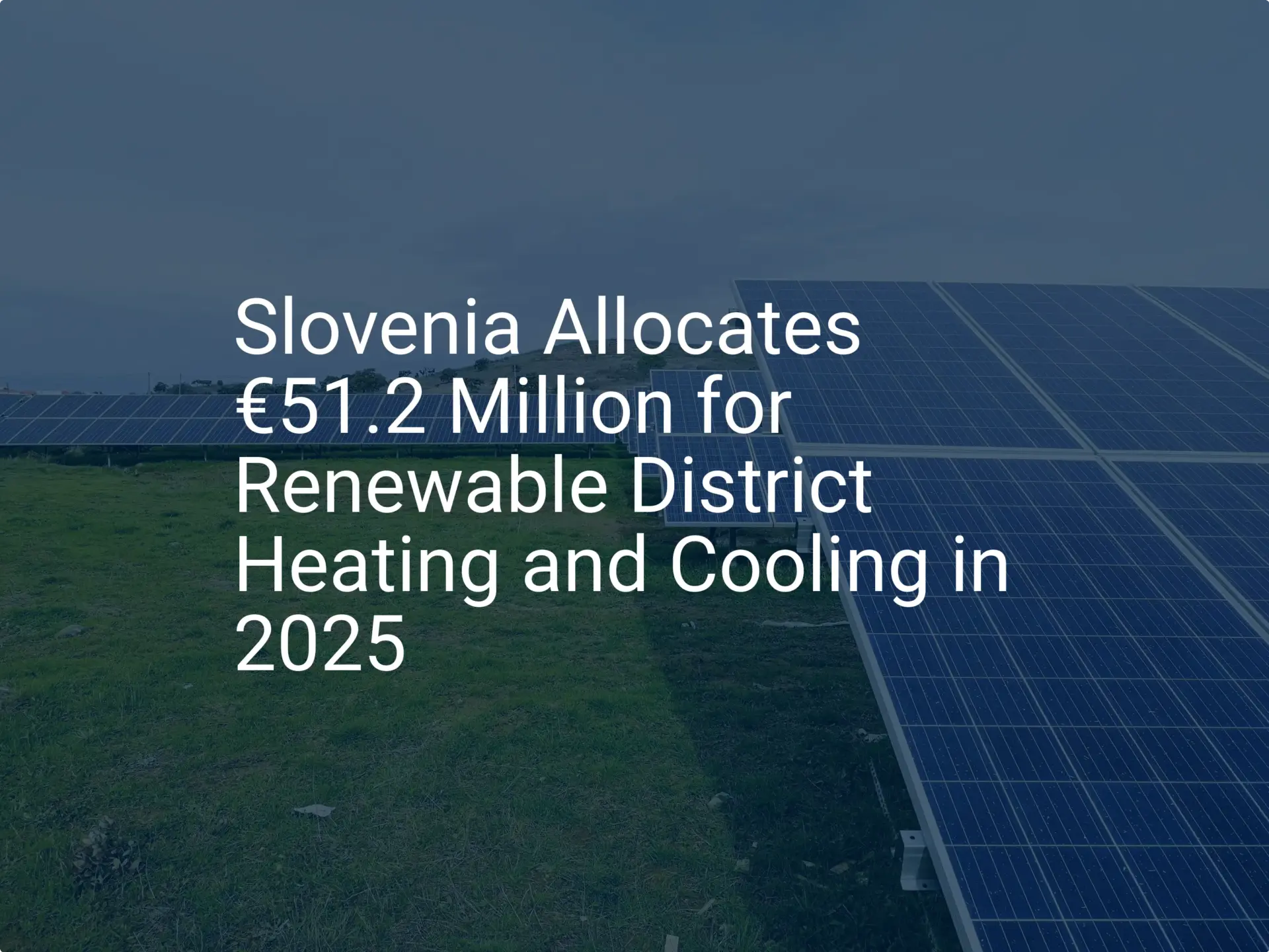 Slovenia renewable heating: Impressive €51.2M Boost in 2025
