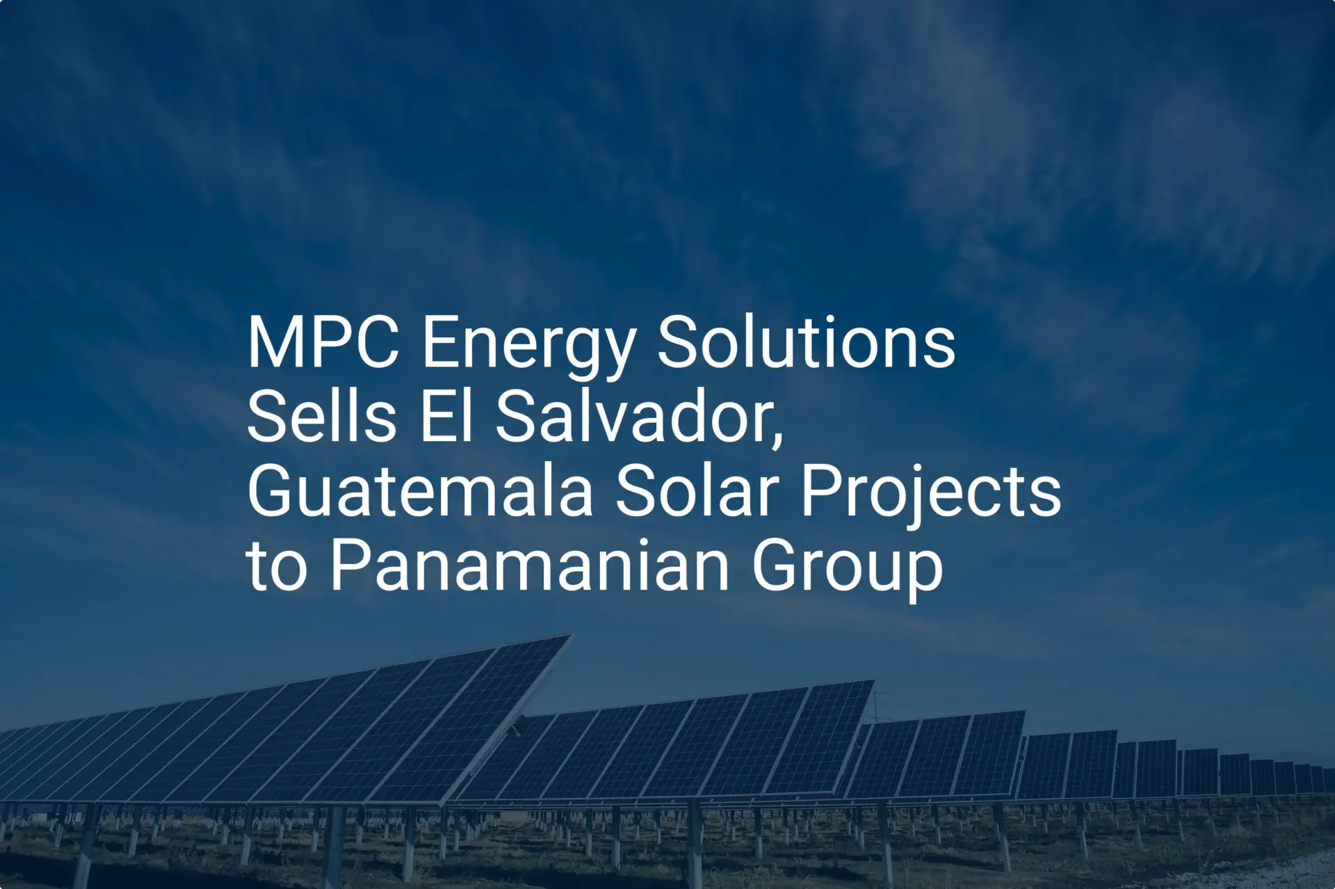 Solar projects Central America See Stunning Sale