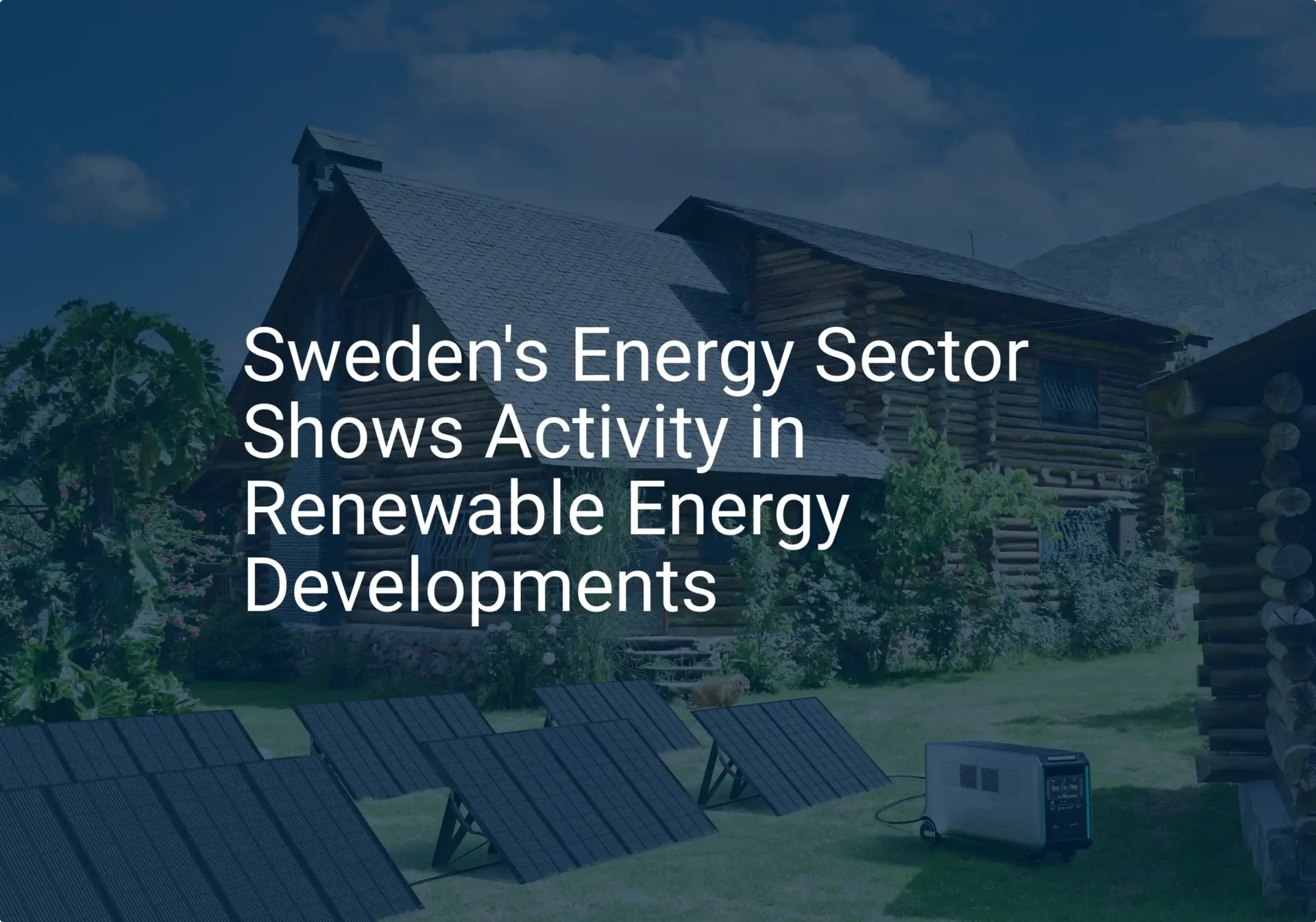 Sweden renewable energy: Impressive 2024 growth proven