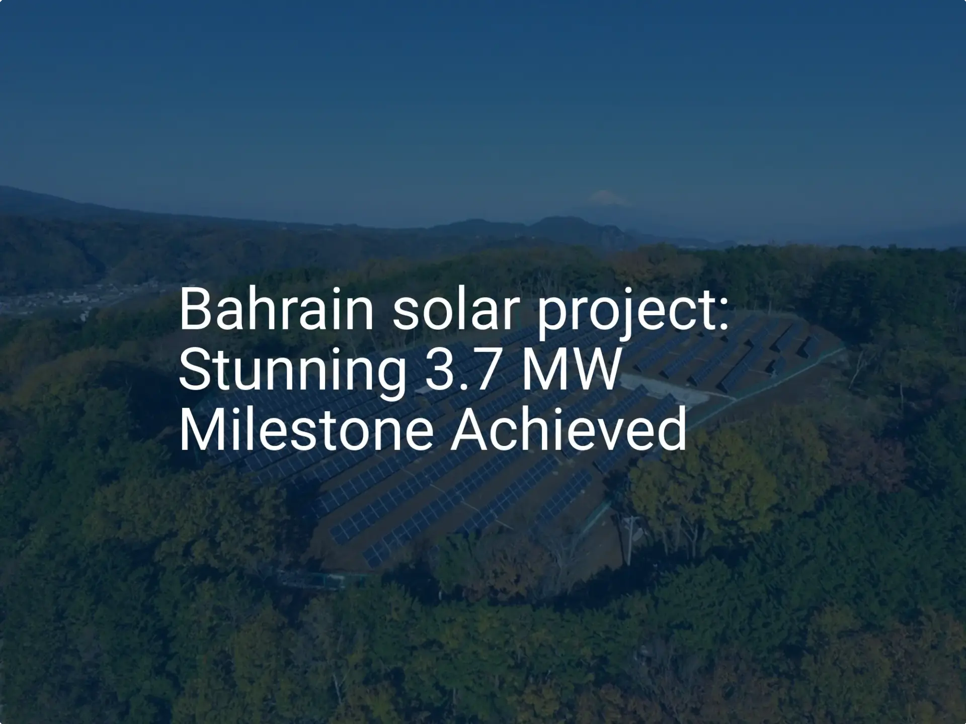 Bahrain solar project: Stunning 3.7 MW Milestone Achieved