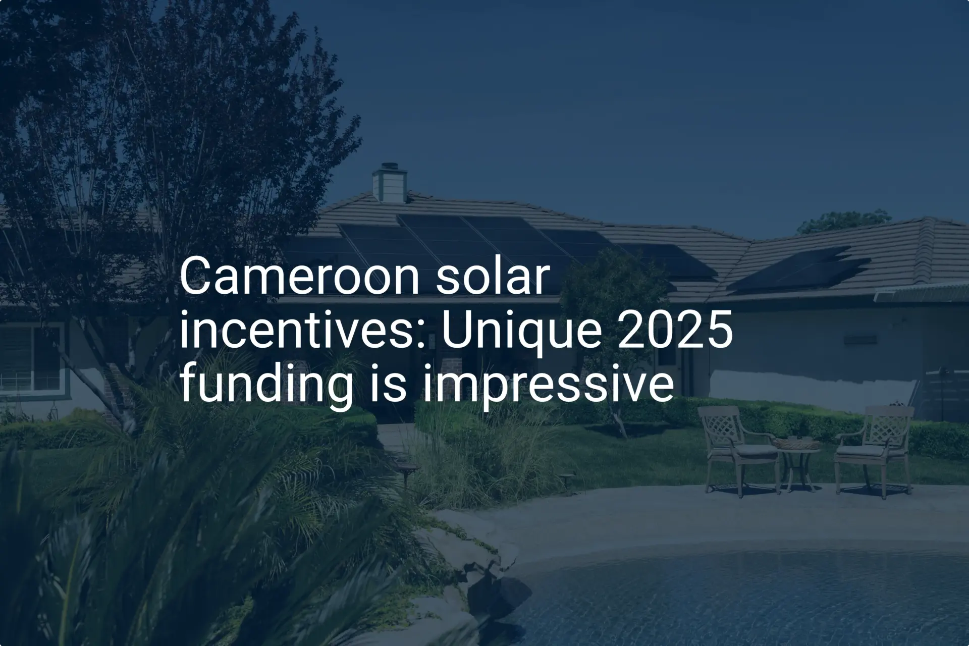 Cameroon solar incentives: Unique 2025 funding is impressive