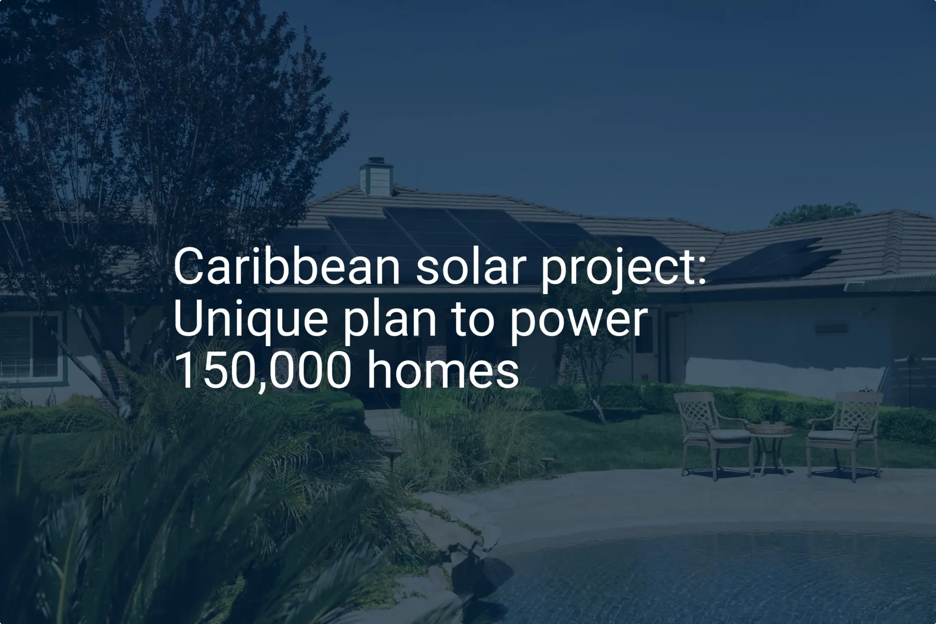 Caribbean solar project: Unique plan to power 150,000 homes