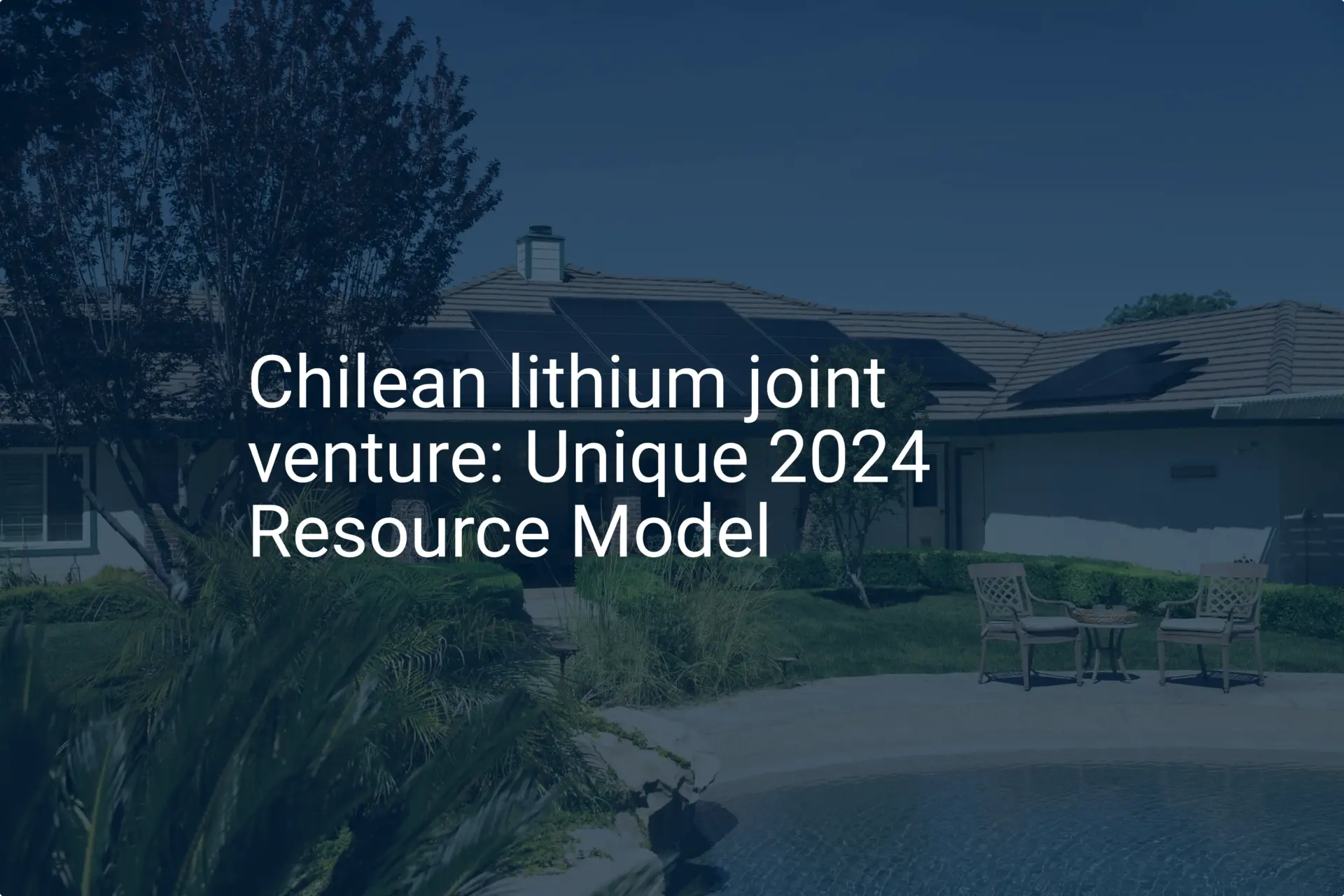 Chilean lithium joint venture: Unique 2024 Resource Model