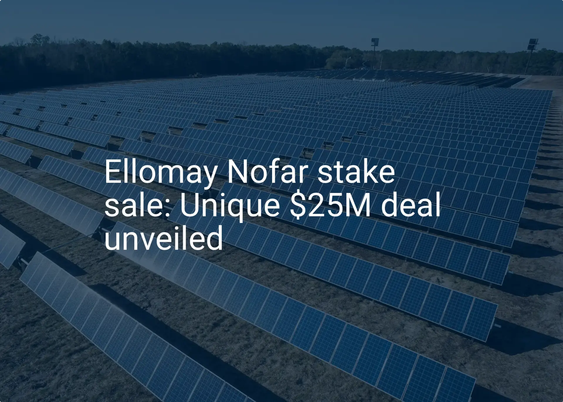 Ellomay Nofar stake sale: Unique $25M deal unveiled