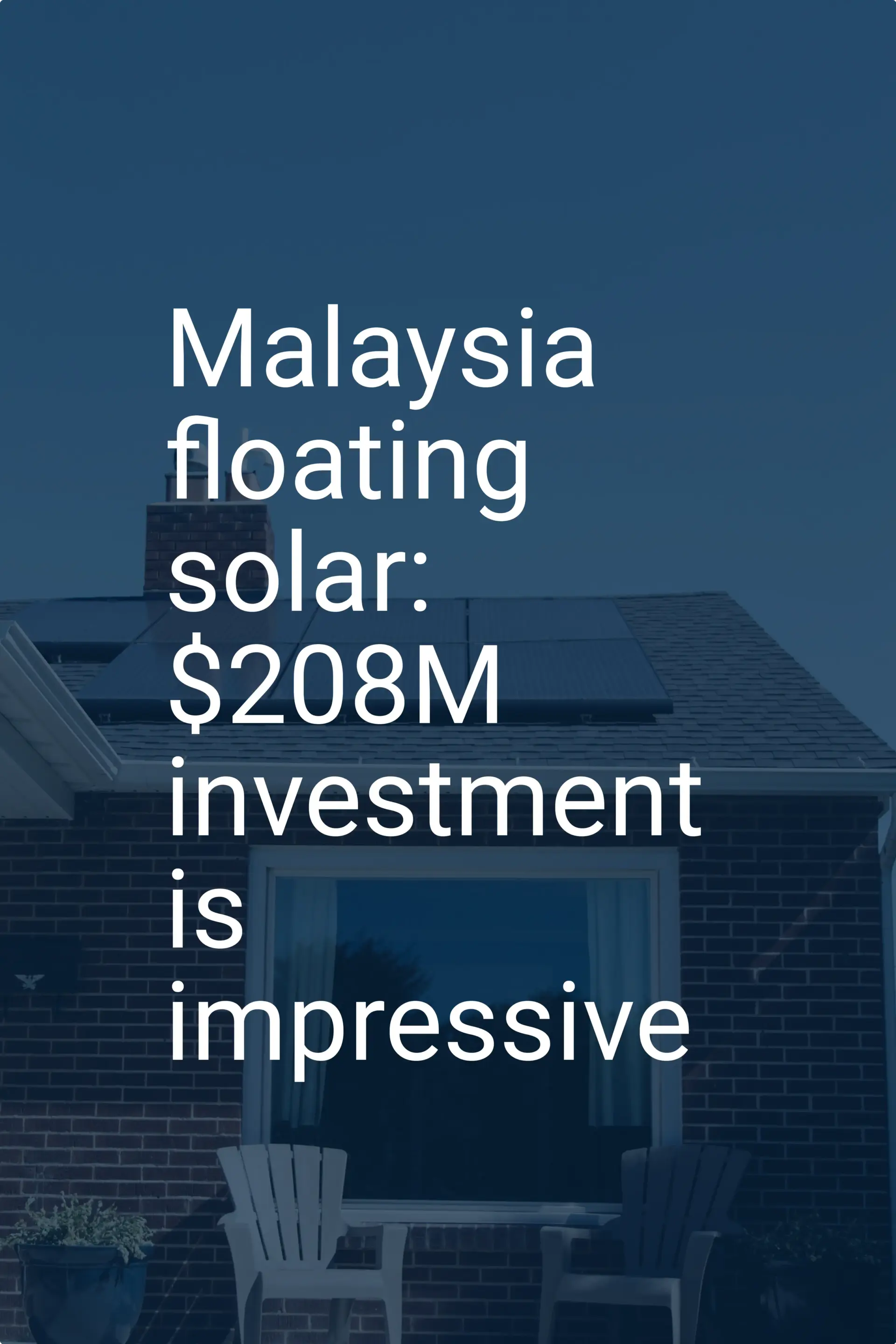 Malaysia floating solar: $208M investment is impressive