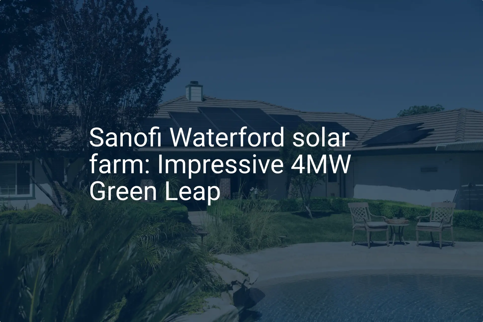 Sanofi Waterford solar farm: Impressive 4MW Green Leap