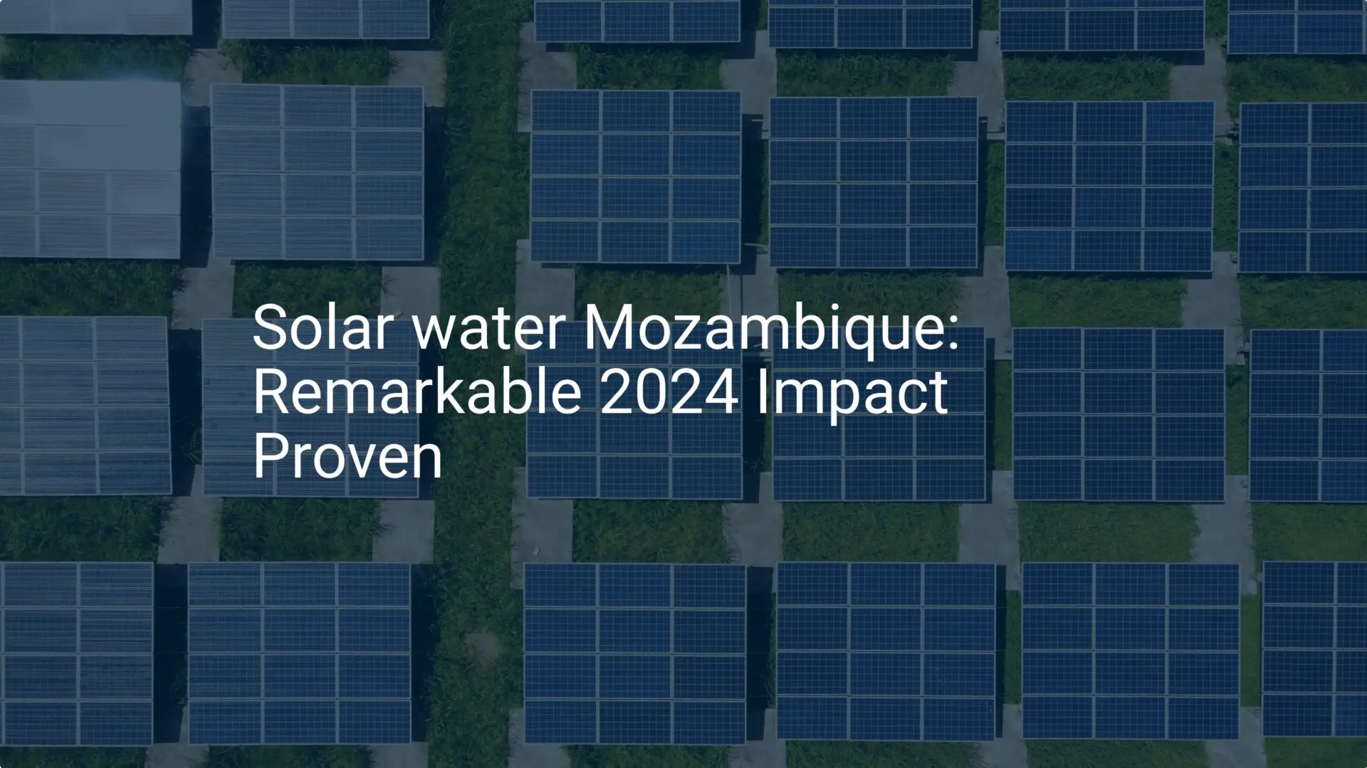 Solar water Mozambique: Remarkable 2024 Impact Proven