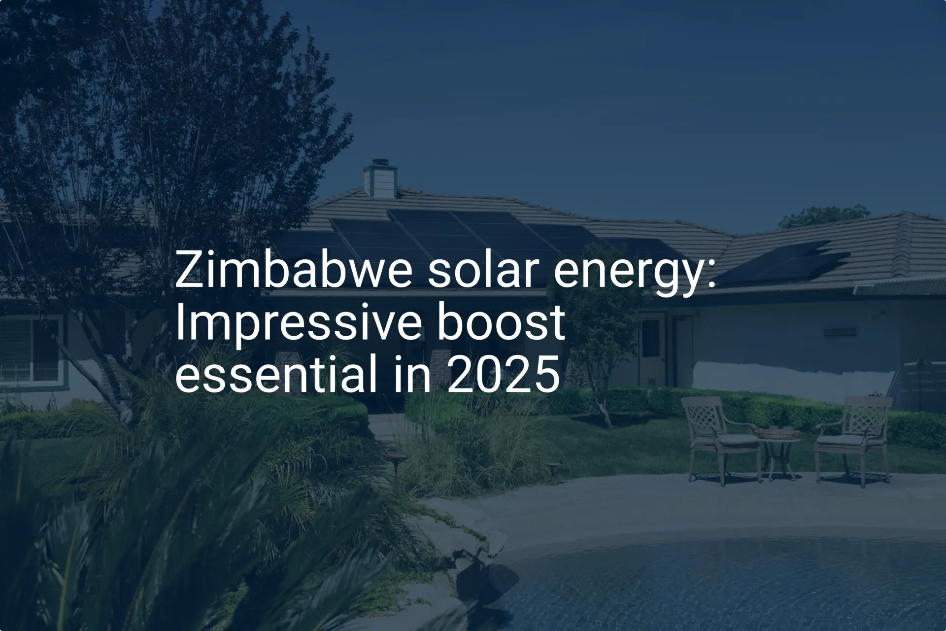 Zimbabwe solar energy: Impressive boost essential in 2025