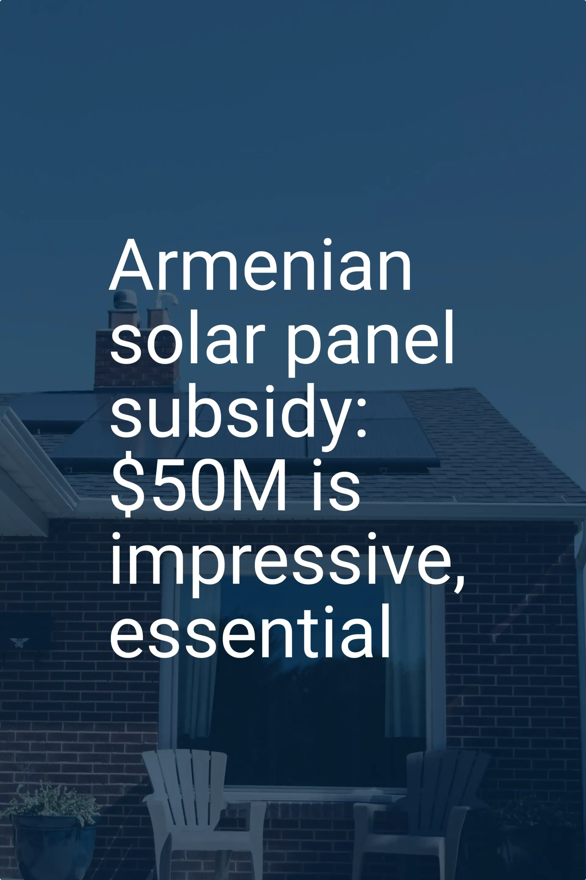 Armenian solar panel subsidy: $50M is impressive, essential