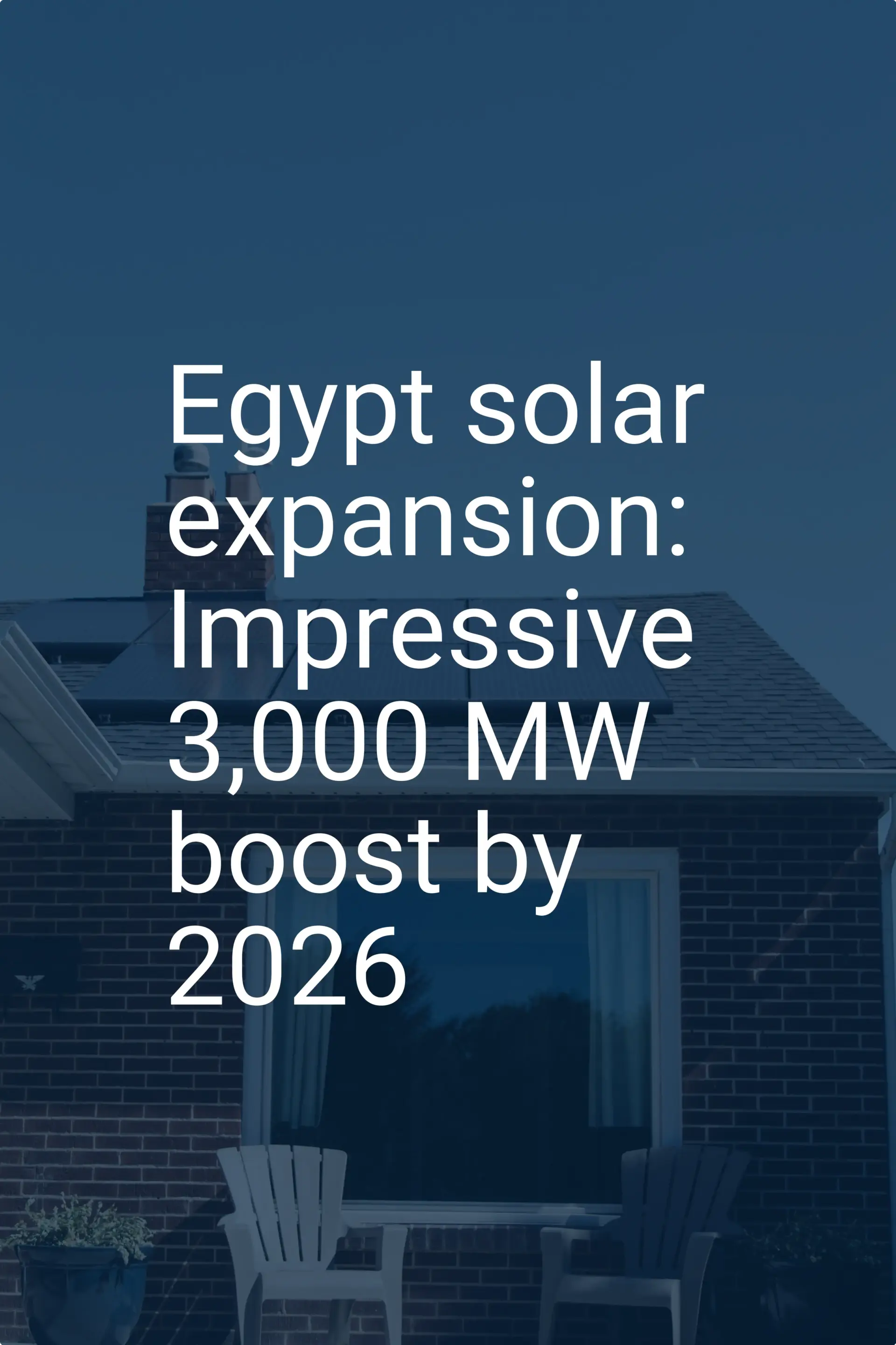 Egypt solar expansion: Impressive 3,000 MW boost by 2026