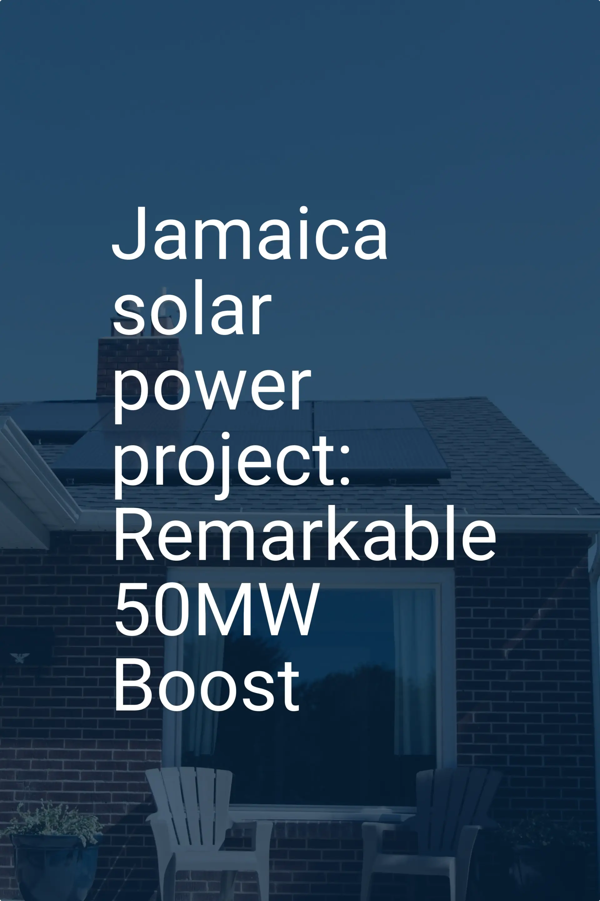 Jamaica solar power project: Remarkable 50MW Boost