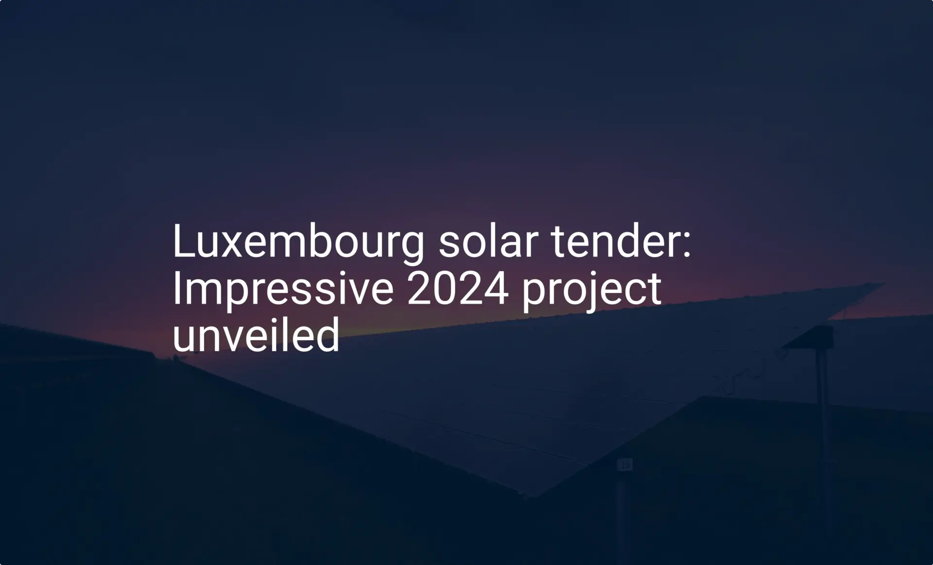 Luxembourg solar tender: Impressive 2024 project unveiled