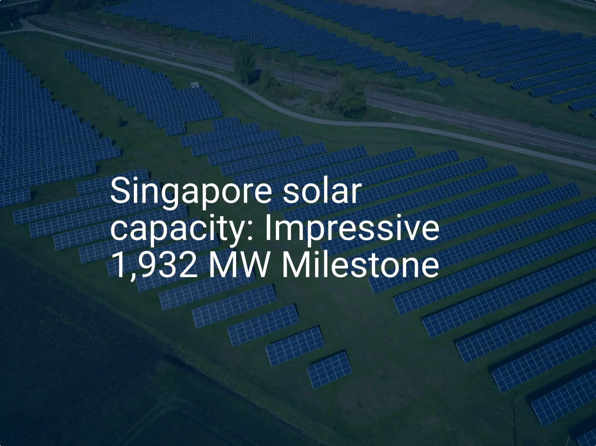 Singapore solar capacity: Impressive 1,932 MW Milestone