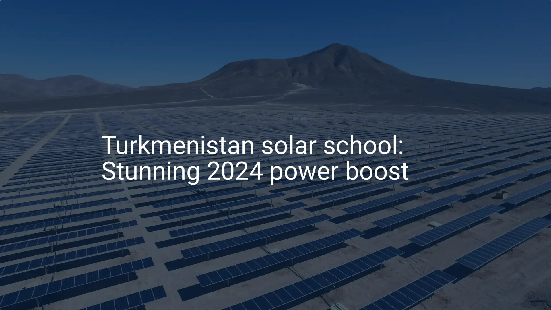 Turkmenistan solar school: Stunning 2024 power boost