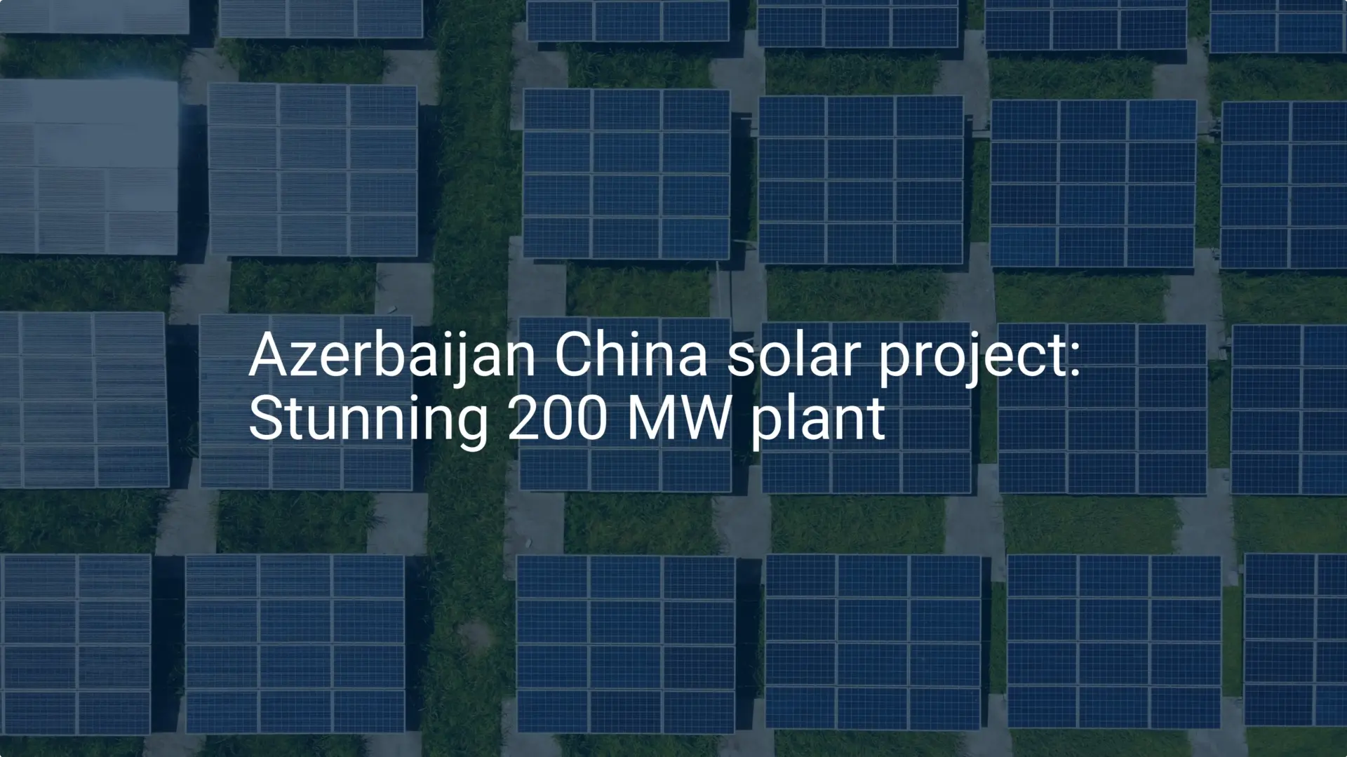 Azerbaijan China solar project: Stunning 200 MW plant