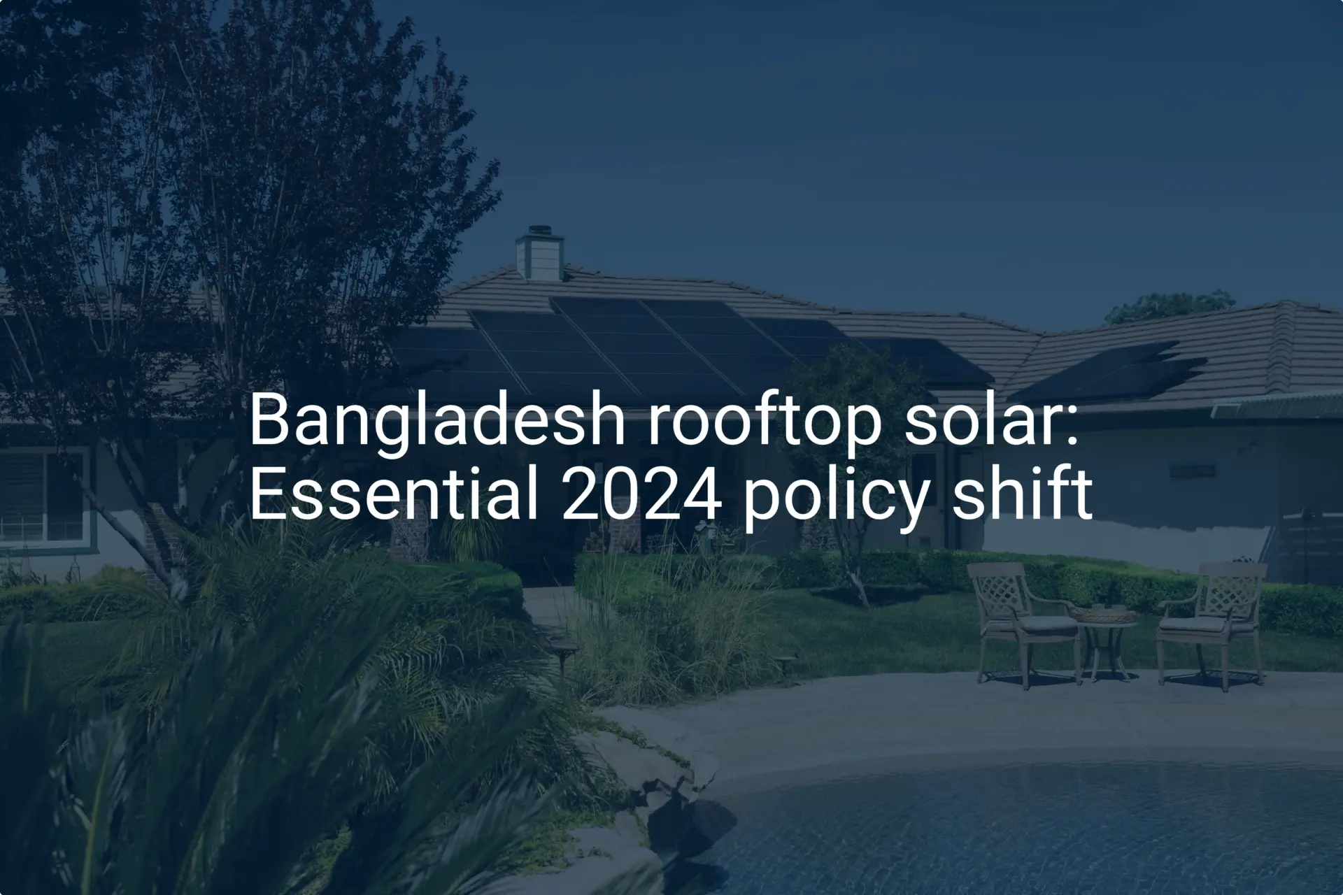 Bangladesh rooftop solar: Essential 2024 policy shift