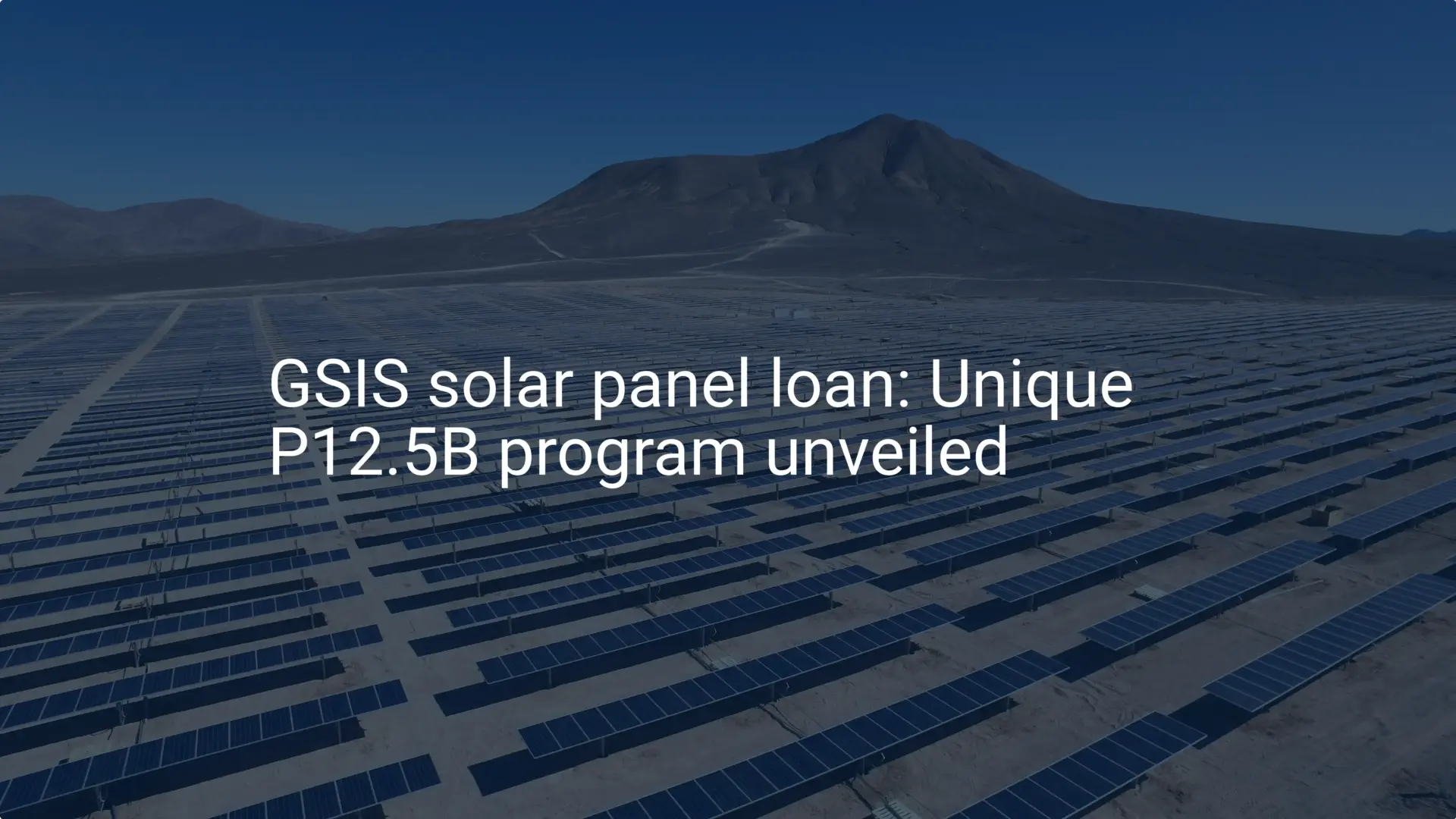 GSIS solar panel loan: Unique P12.5B program unveiled