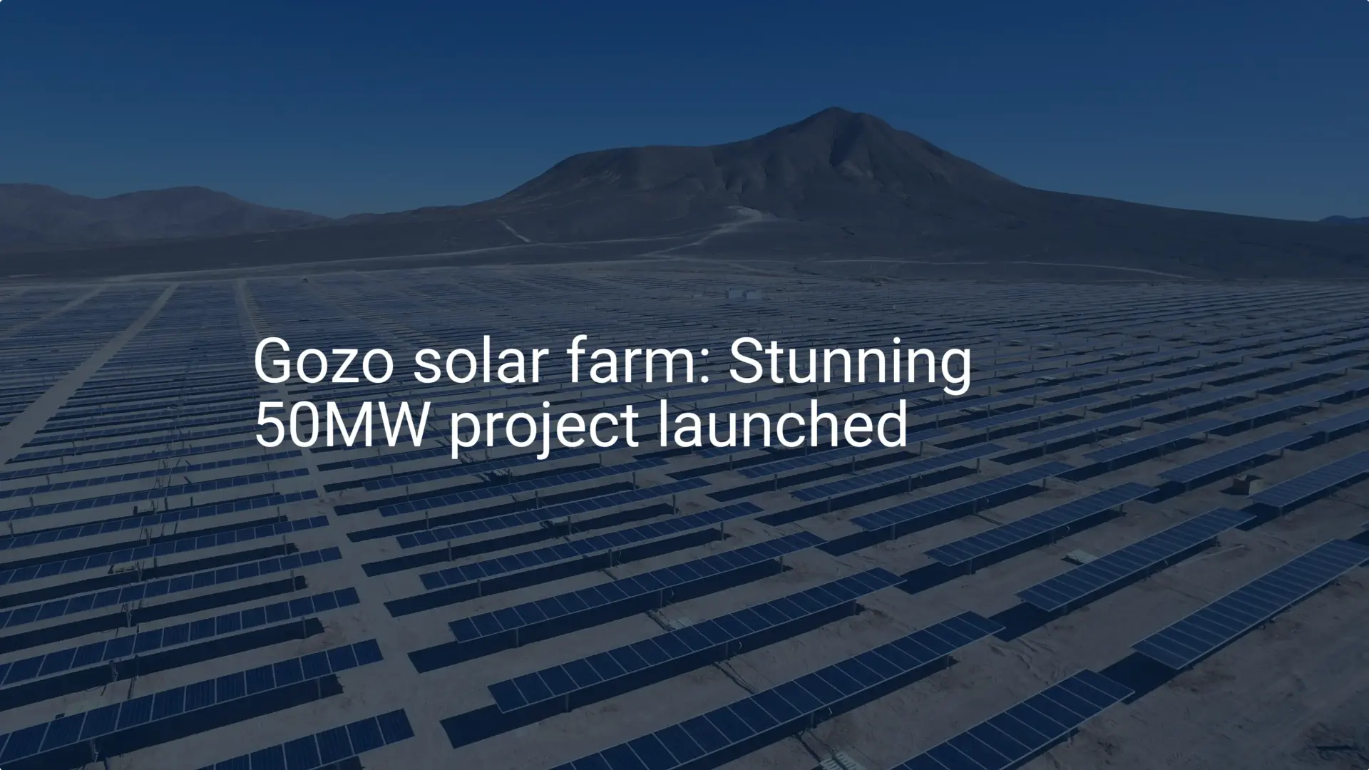 Gozo solar farm: Stunning 50MW project launched