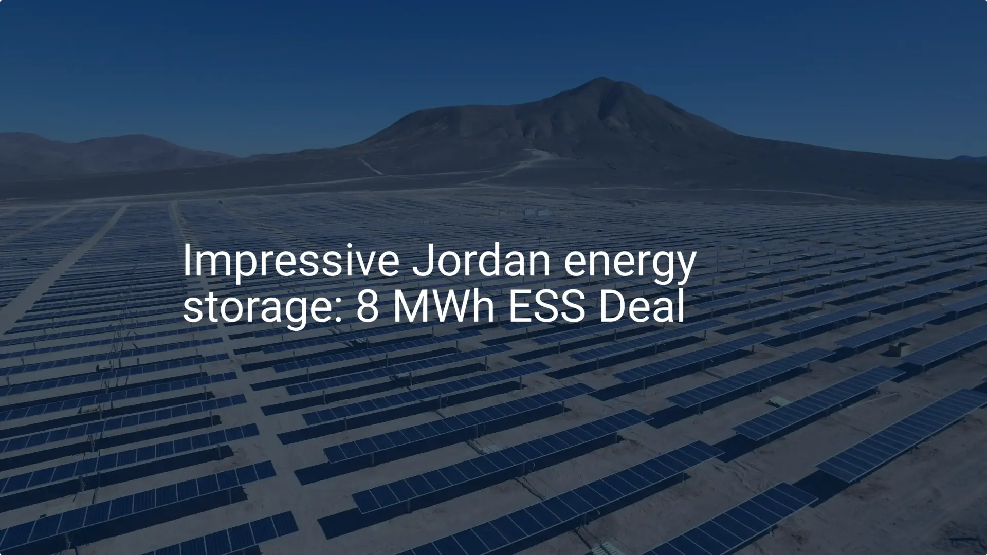 Impressive Jordan energy storage: 8 MWh ESS Deal