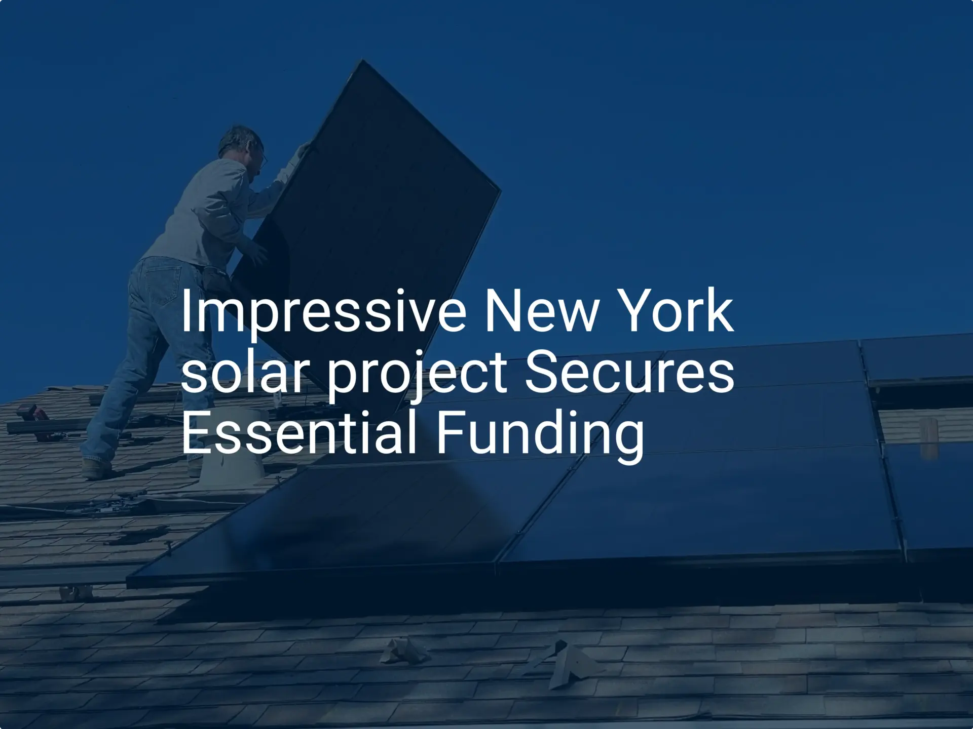 Impressive New York solar project Secures Essential Funding