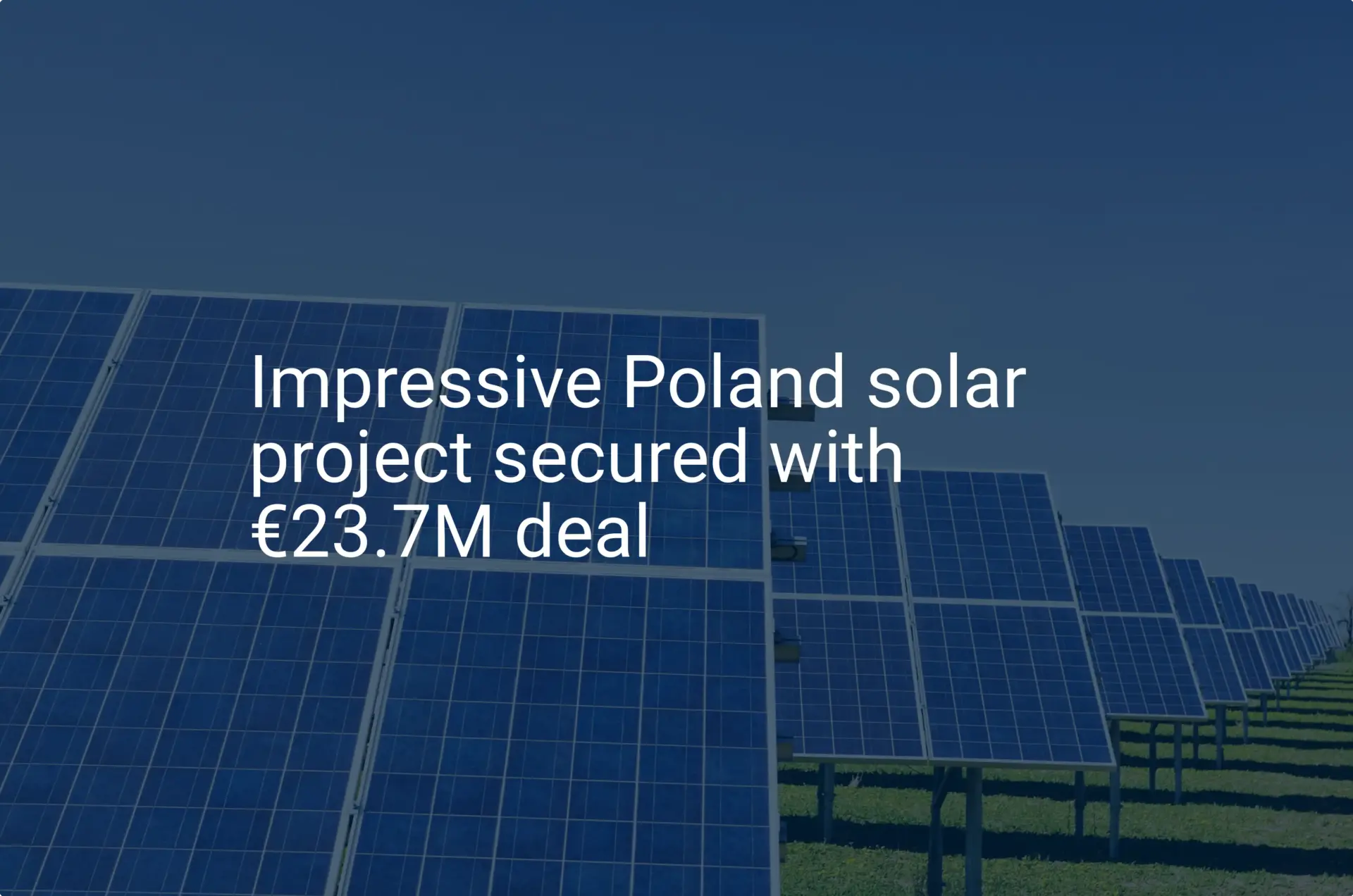 Impressive Poland solar project secured with €23.7M deal