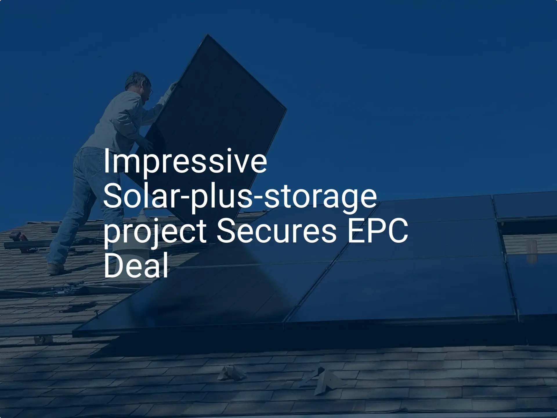 Impressive Solar-plus-storage project Secures EPC Deal