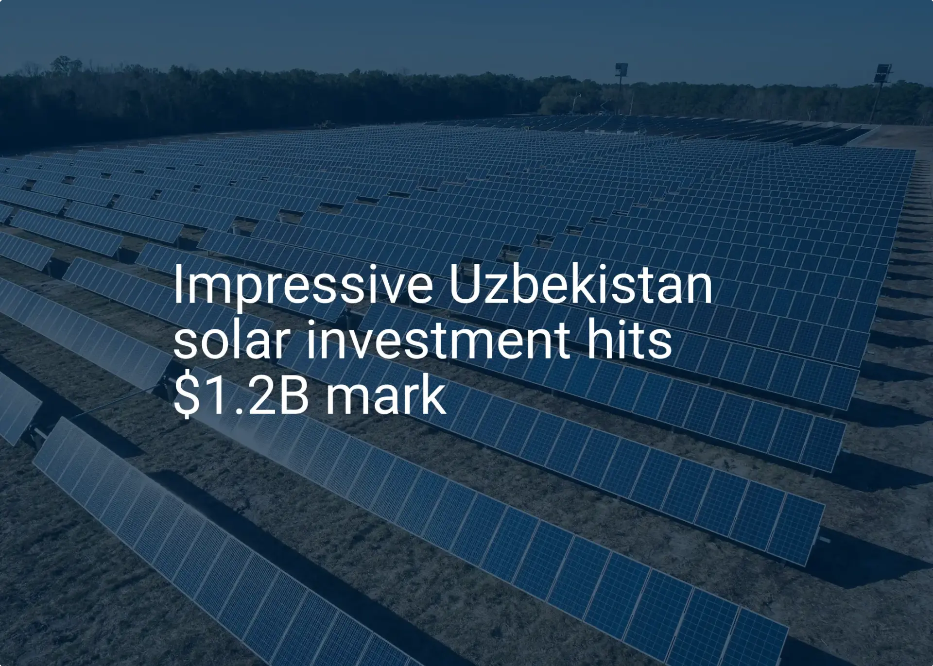 Impressive Uzbekistan solar investment hits $1.2B mark