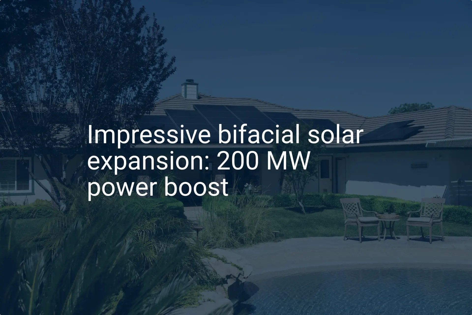 Impressive bifacial solar expansion: 200 MW power boost