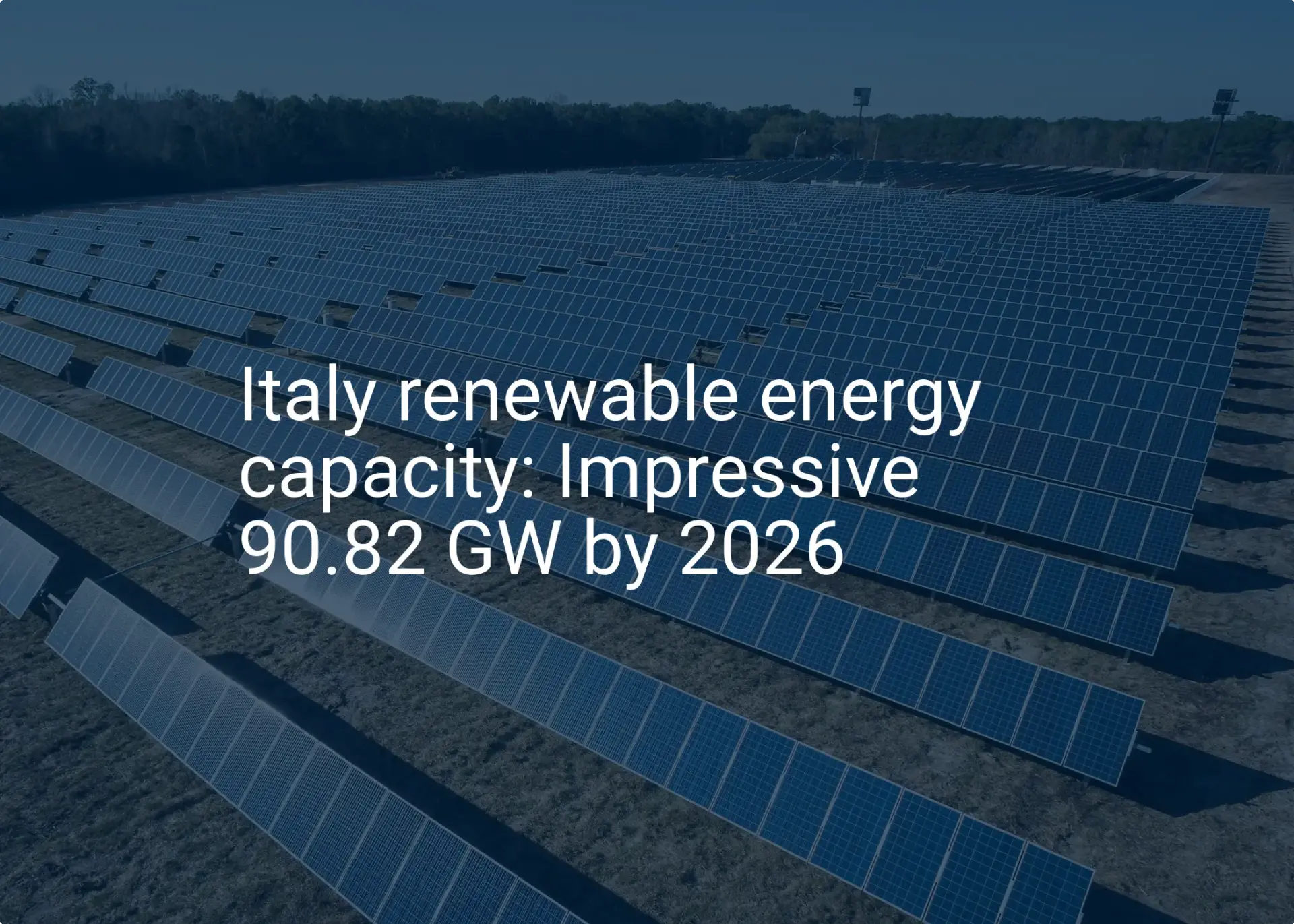Italy renewable energy capacity: Impressive 90.82 GW by 2026
