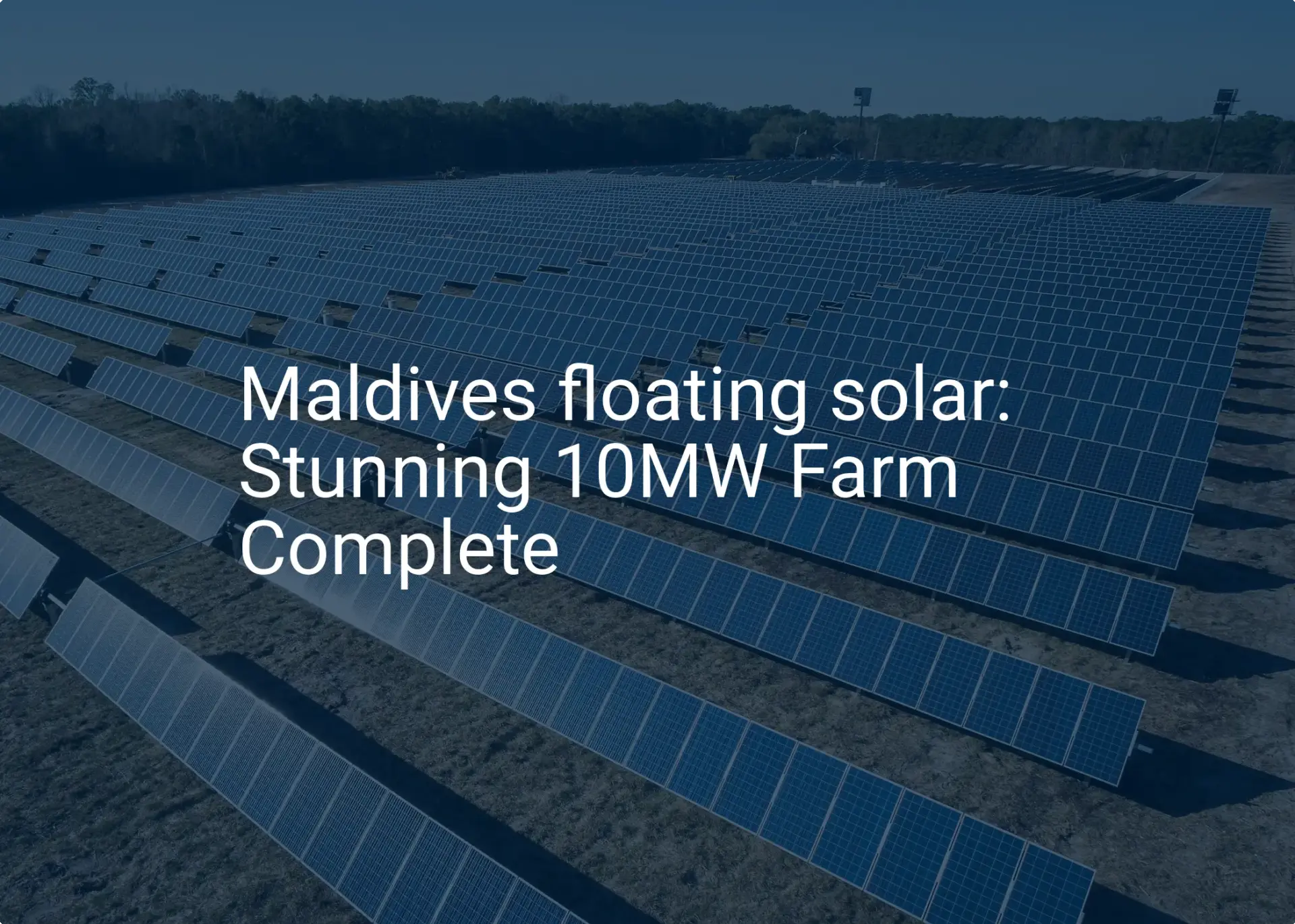 Maldives floating solar: Stunning 10MW Farm Complete