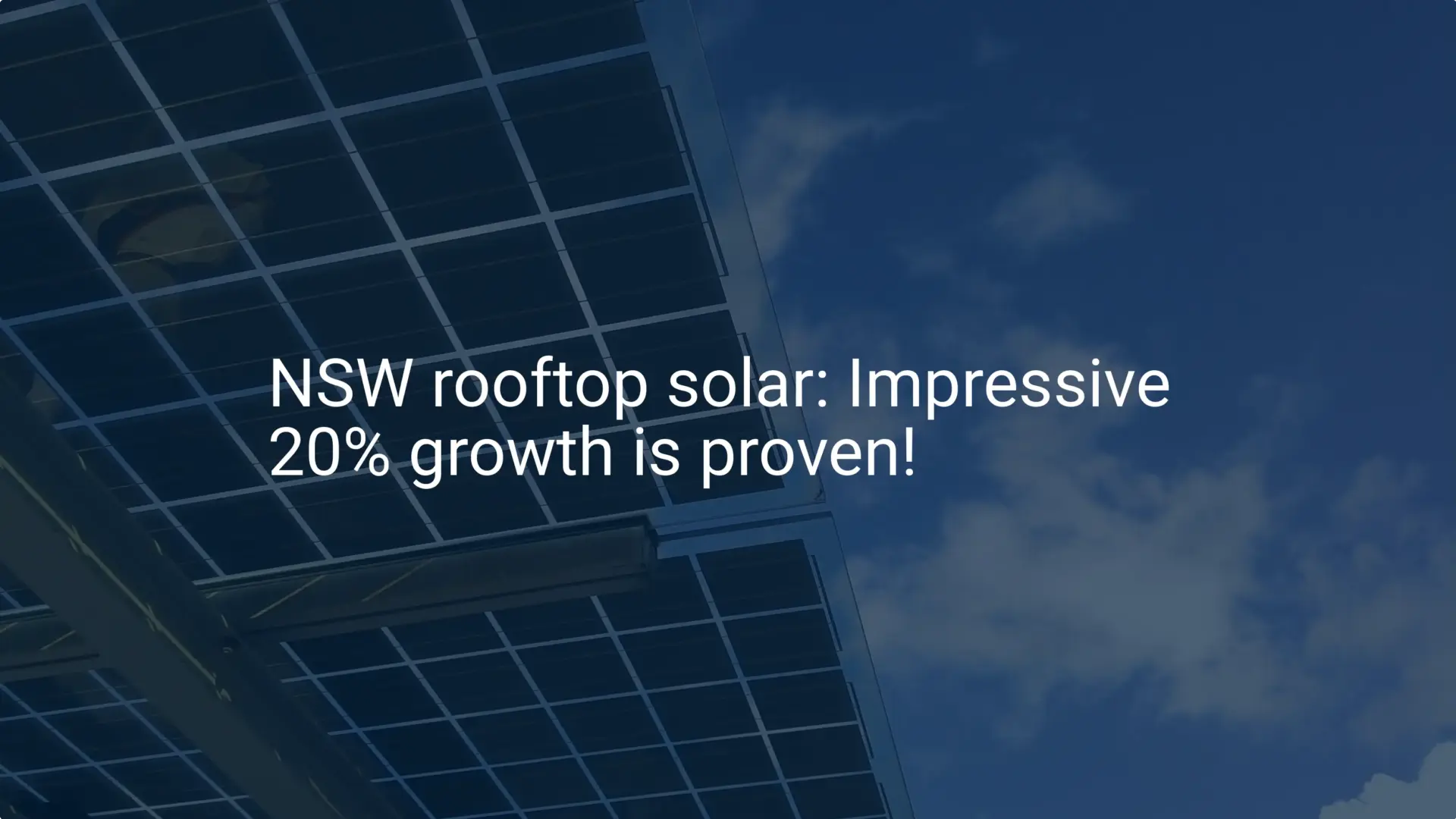 NSW rooftop solar: Impressive 20% growth is proven!