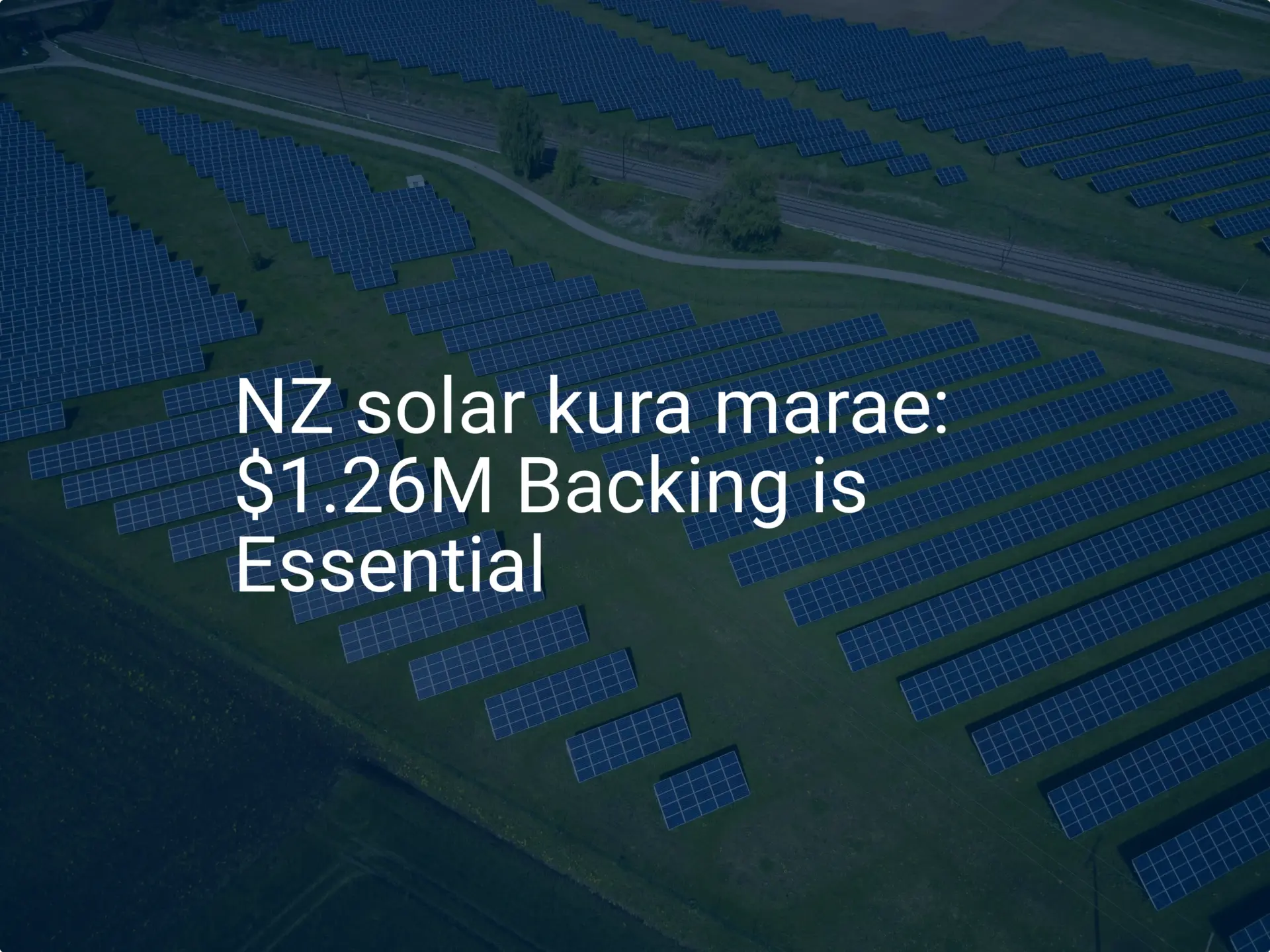 NZ solar kura marae: $1.26M Backing is Essential