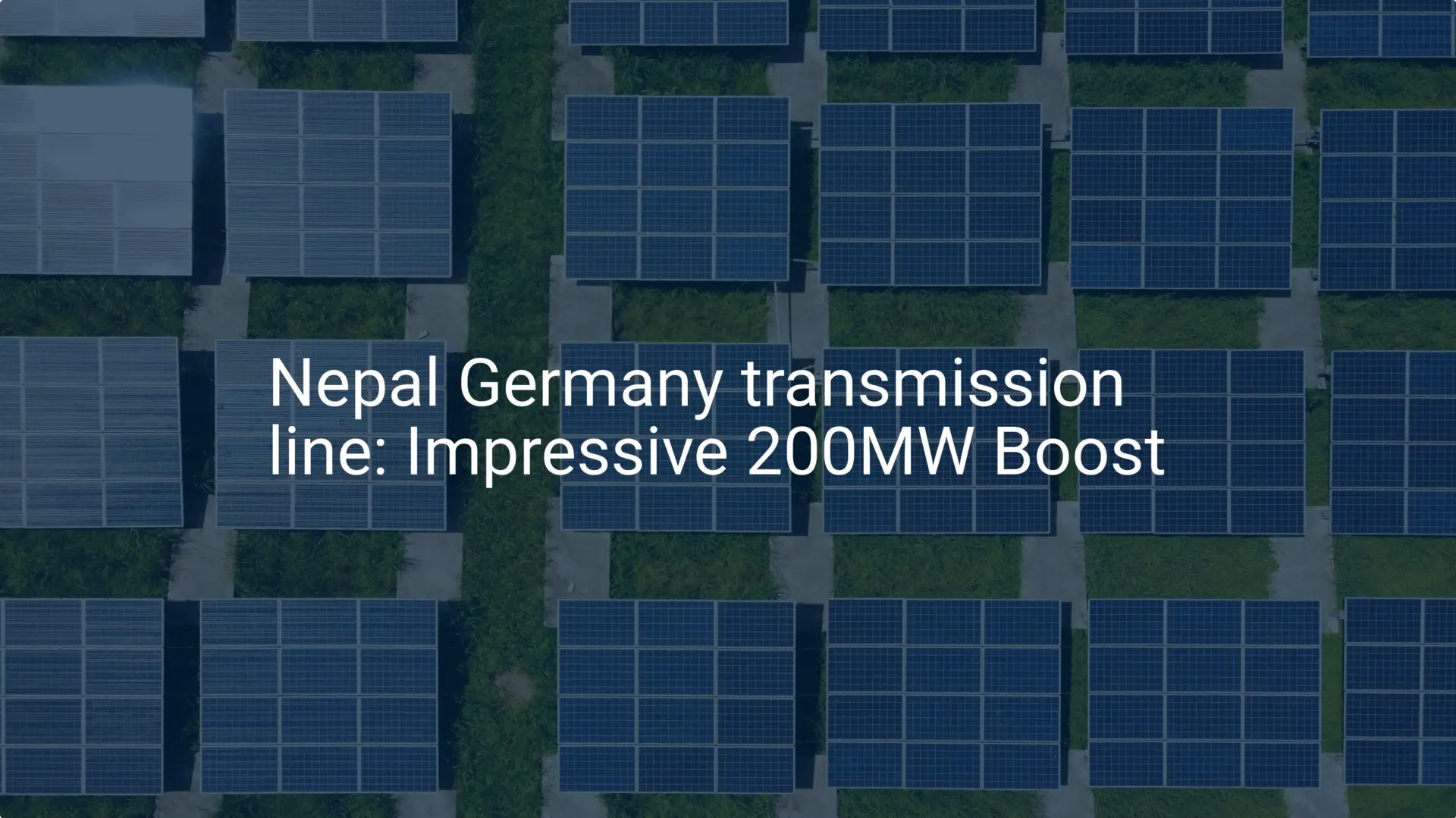 Nepal Germany transmission line: Impressive 200MW Boost