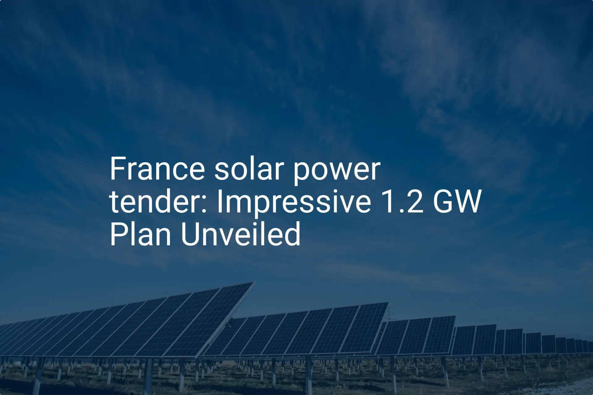 France solar power tender: Impressive 1.2 GW Plan Unveiled