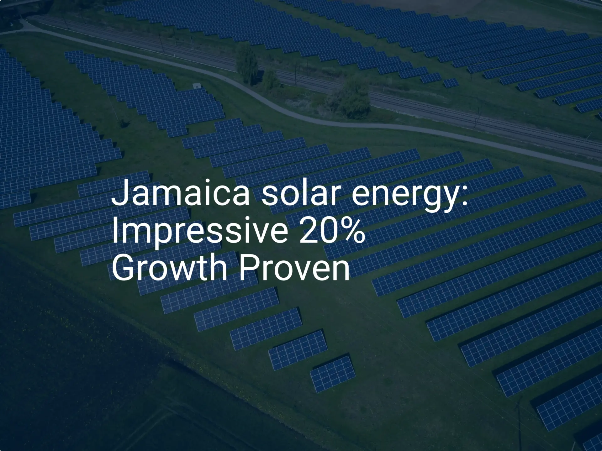 Jamaica solar energy: Impressive 20% Growth Proven