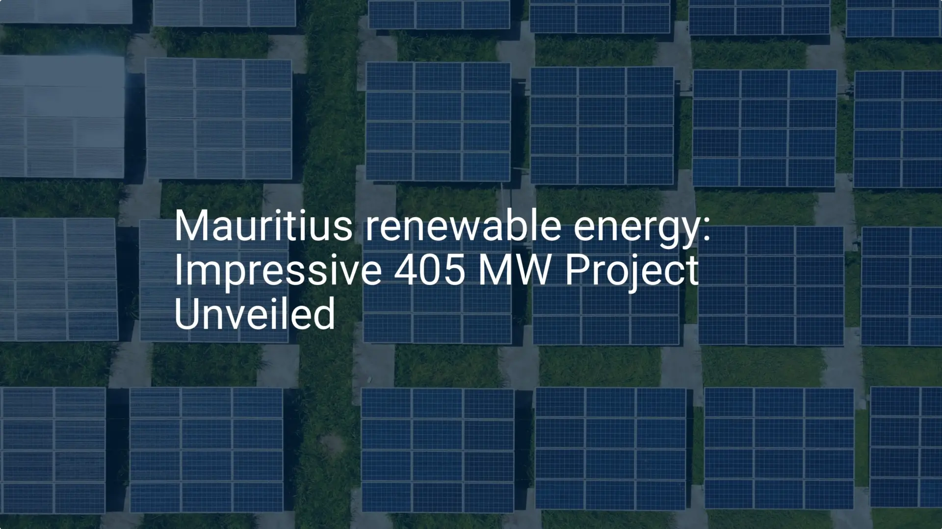 Mauritius renewable energy: Impressive 405 MW Project Unveiled
