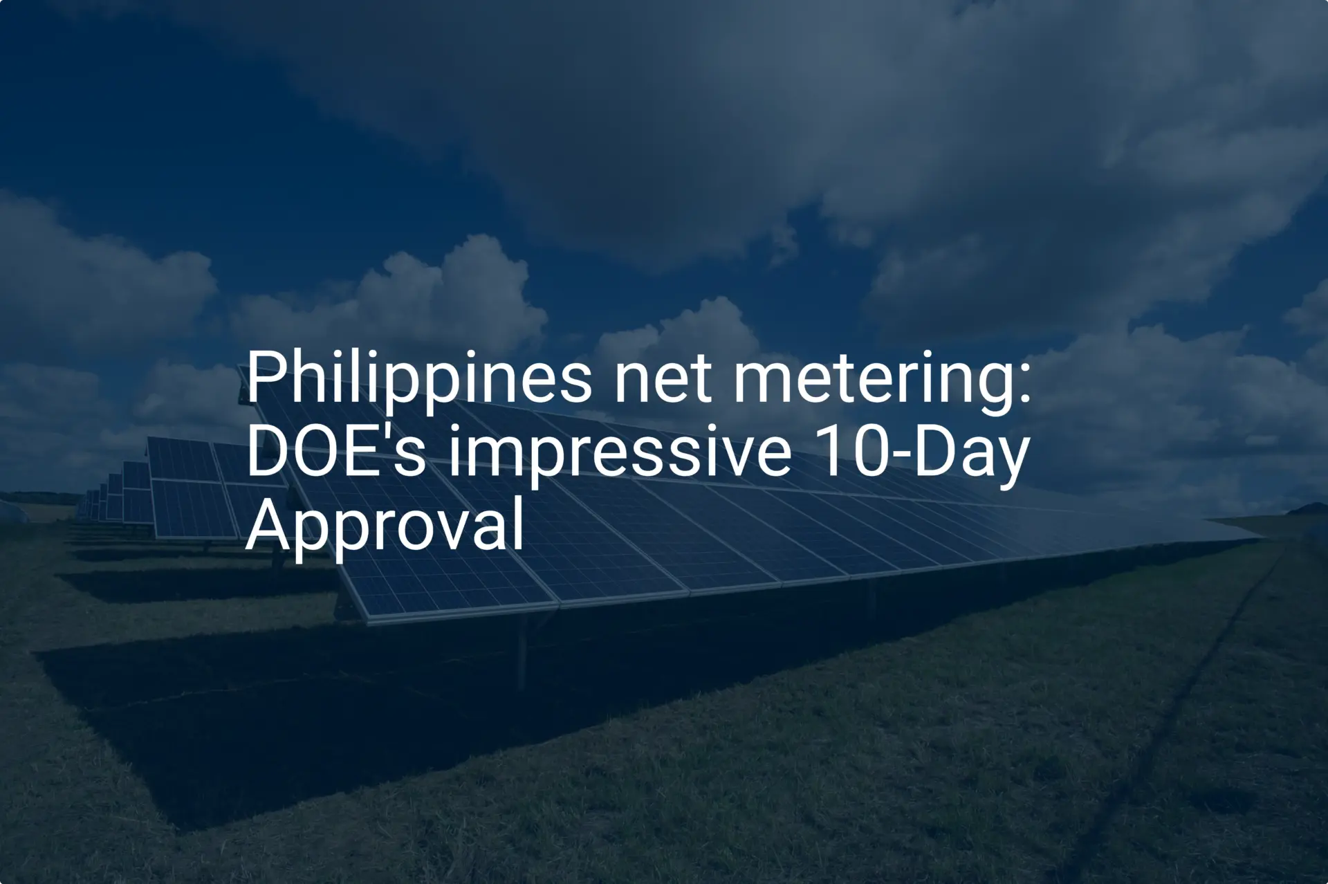 Philippines net metering: DOE's impressive 10-Day Approval