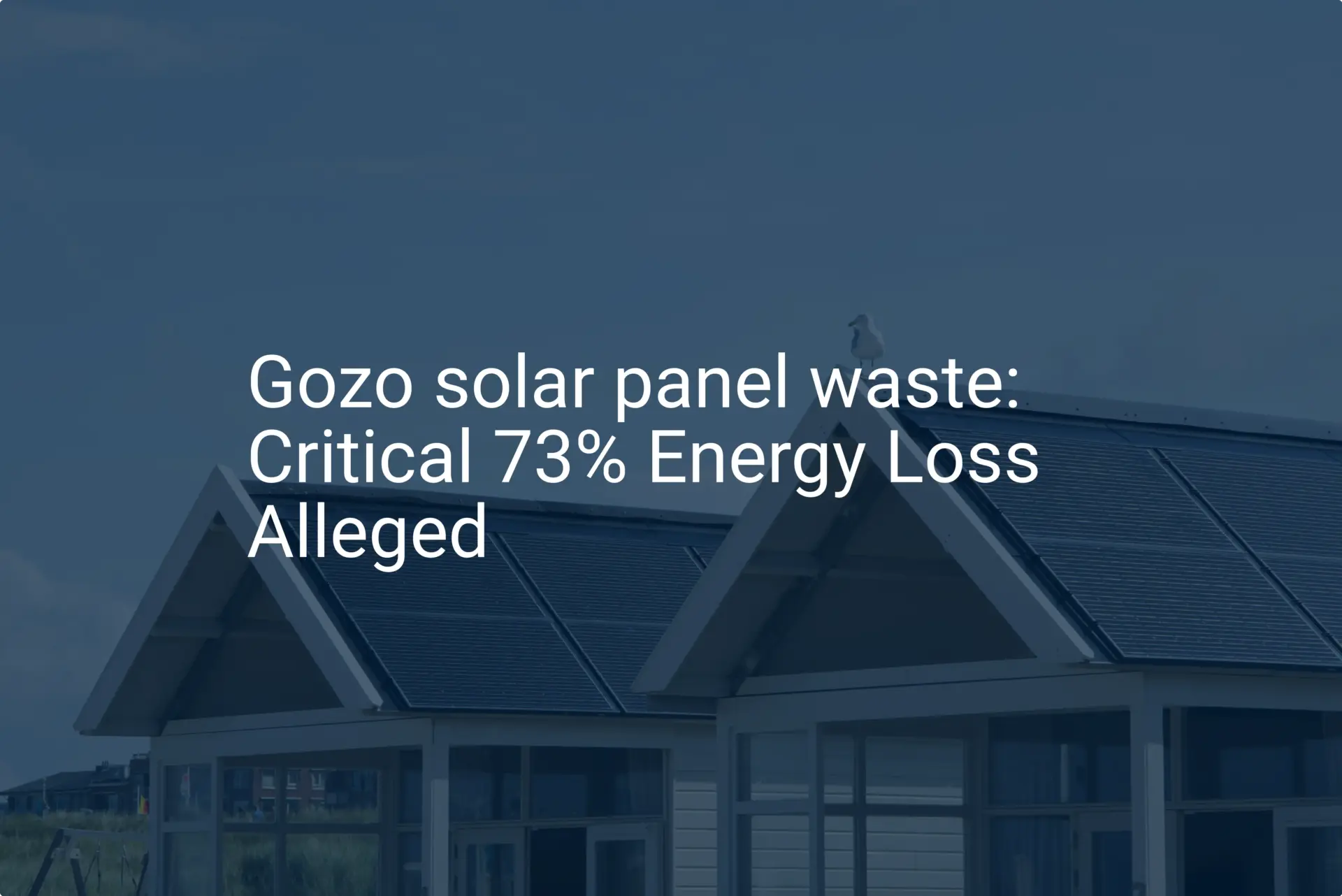 Gozo solar panel waste: Critical 73% Energy Loss Alleged