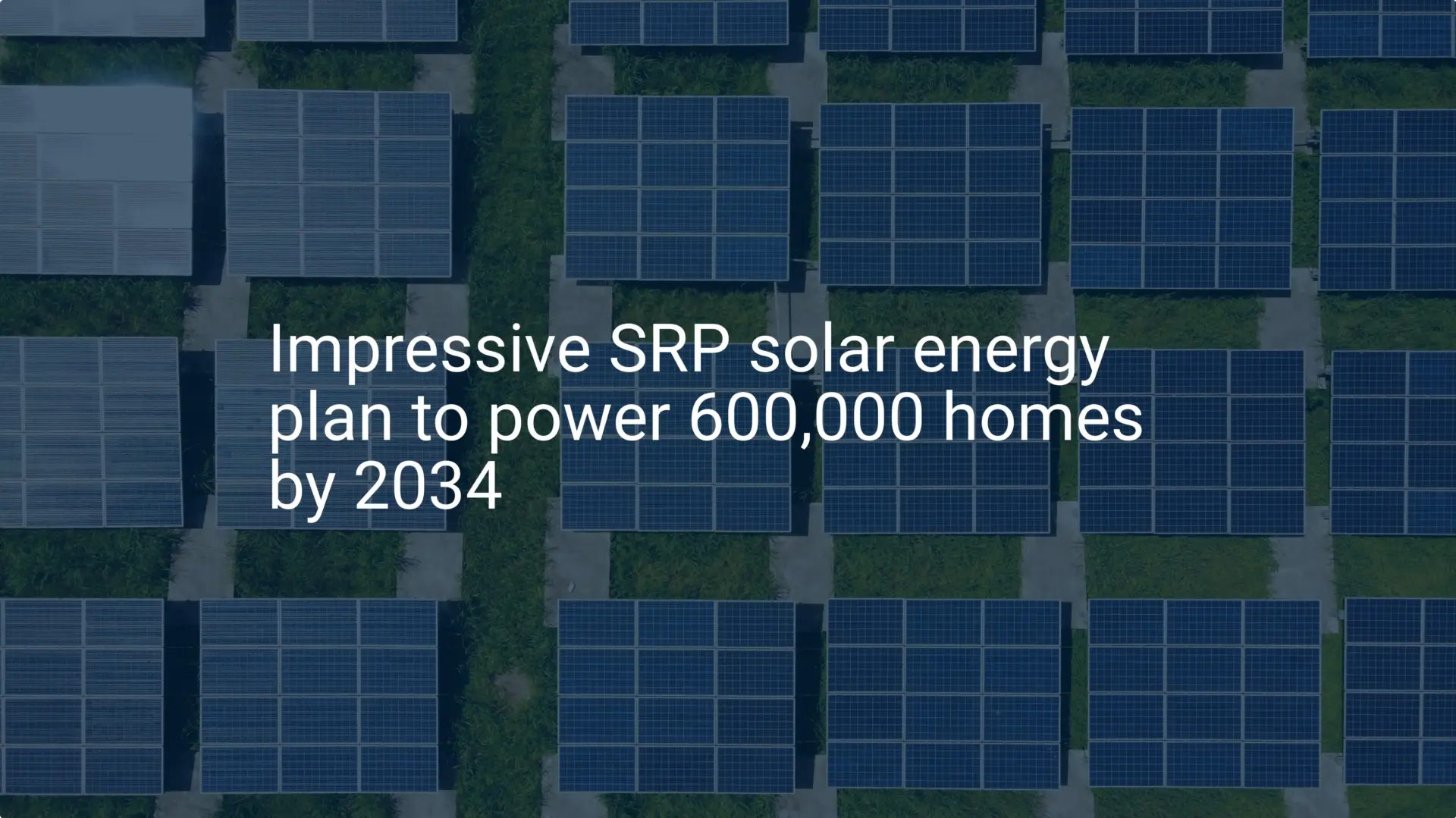Impressive SRP solar energy plan to power 600,000 homes by 2034