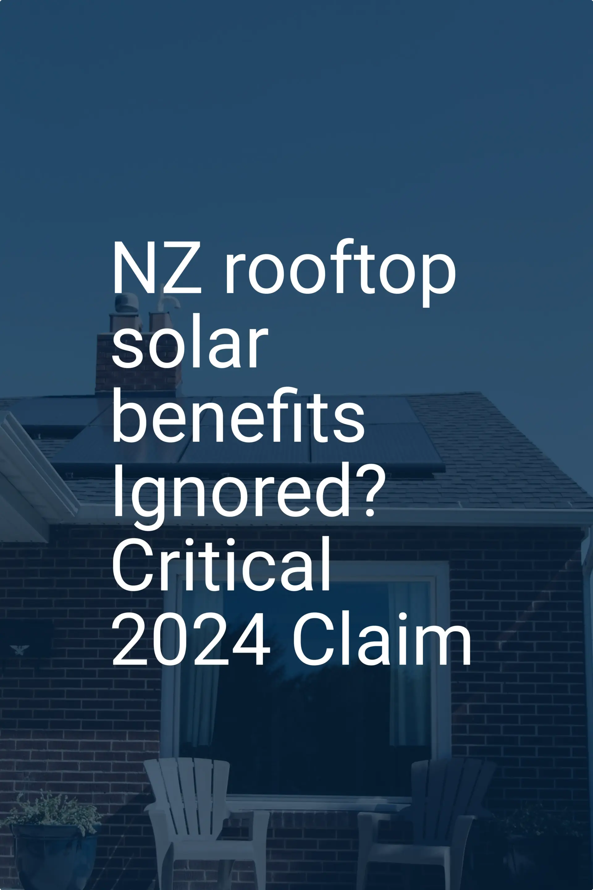 NZ rooftop solar benefits Ignored? Critical 2024 Claim
