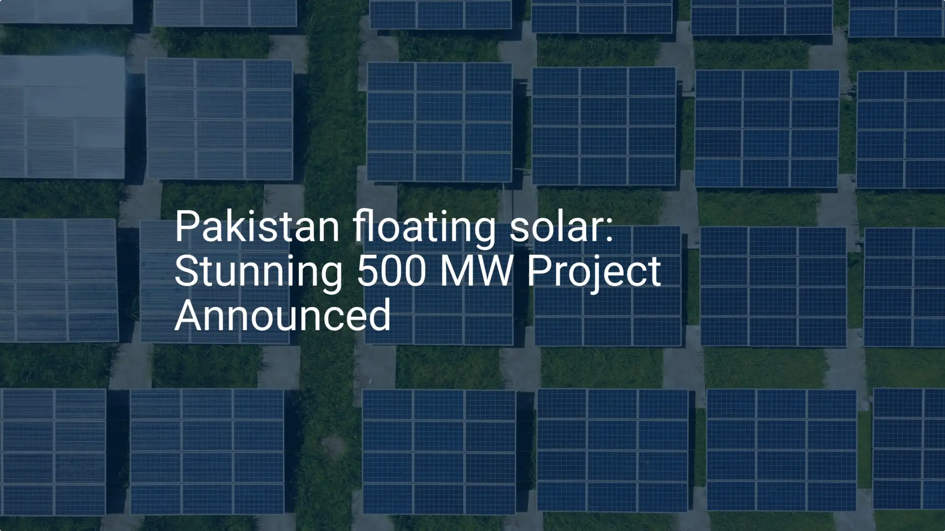 Pakistan floating solar: Stunning 500 MW Project Announced