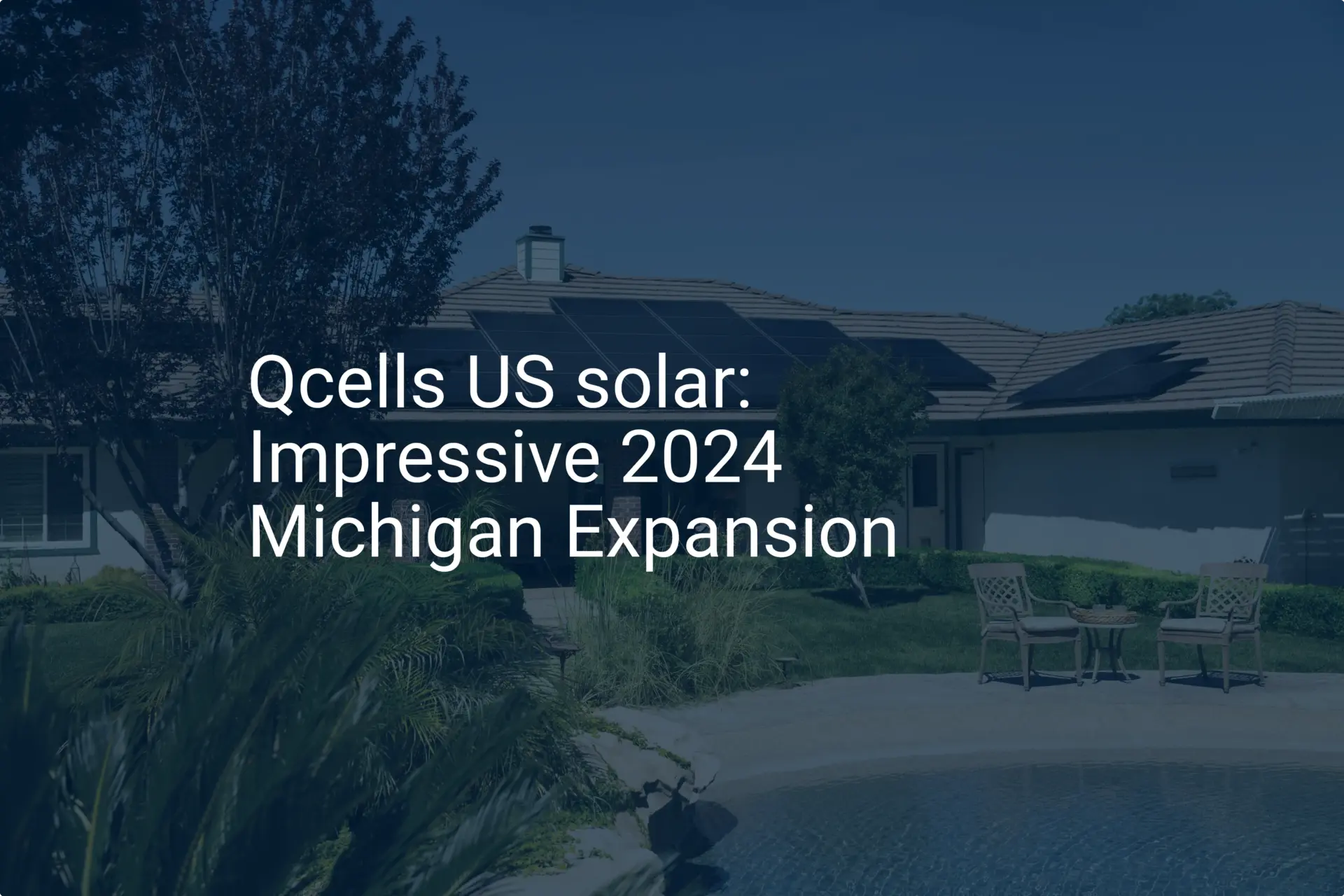 Qcells US solar: Impressive 2024 Michigan Expansion