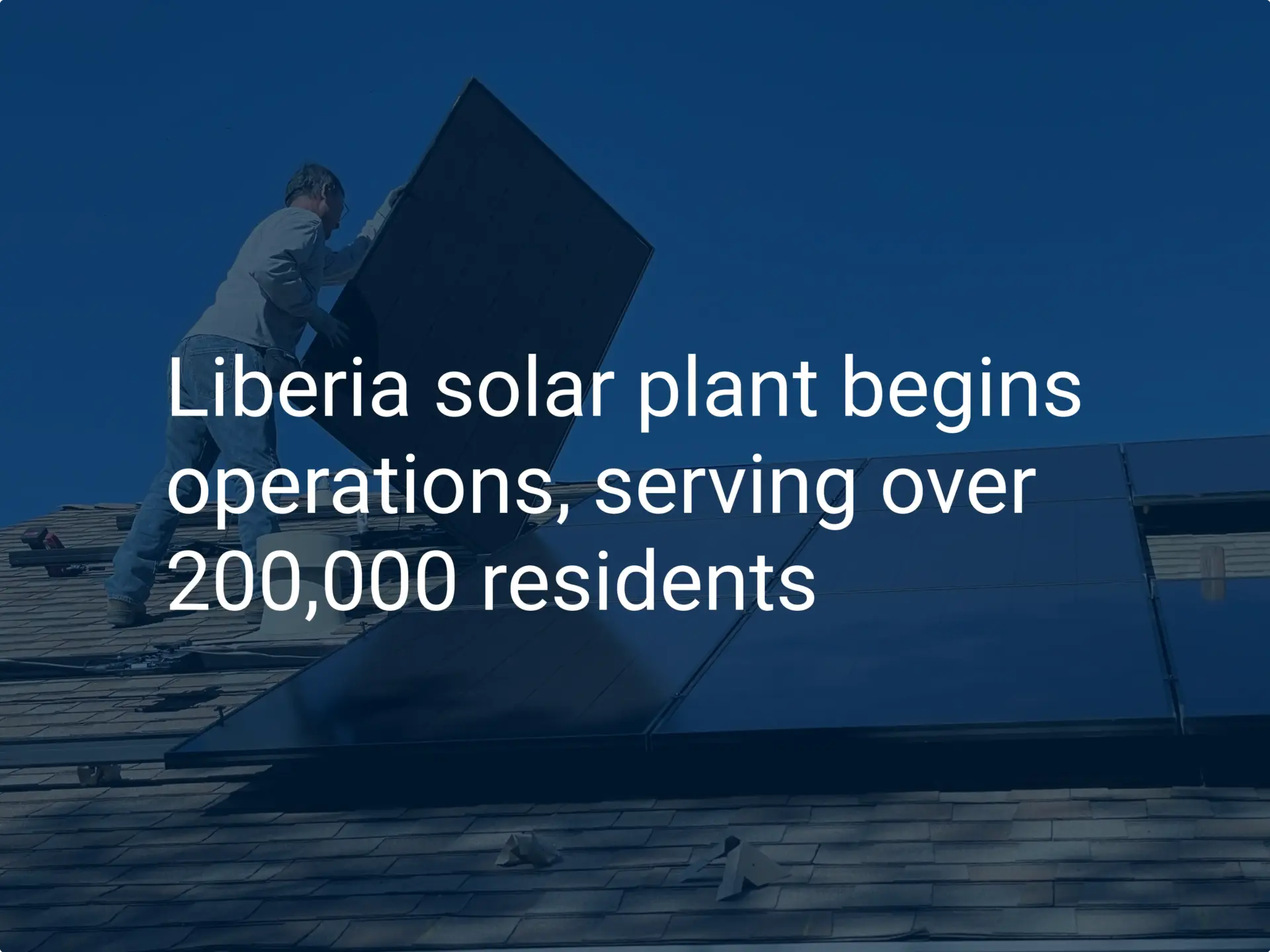 Liberia solar plant begins operations, serving over 200,000 residents