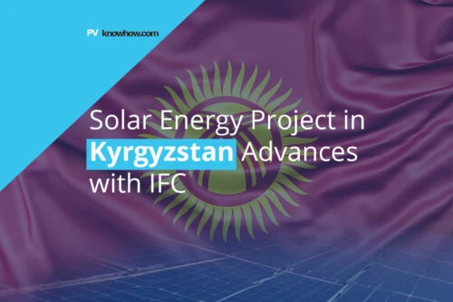 Solar Energy Project in Kyrgyzstan Advances with IFC