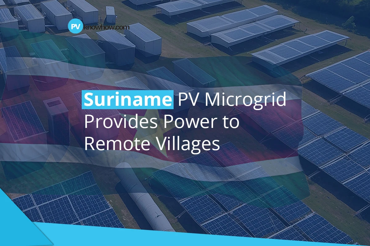 Suriname PV Microgrid Provides Power to Remote Villages
